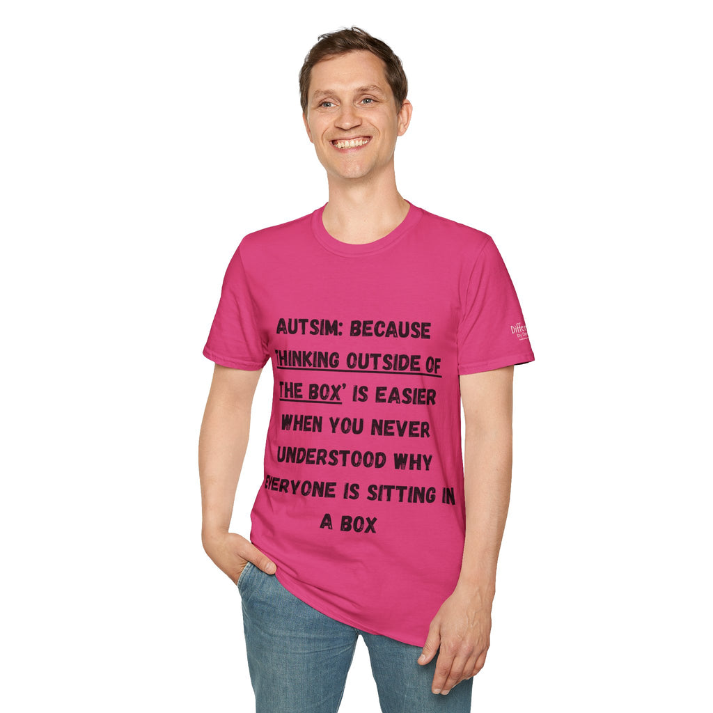 Autism Awareness T-Shirt — "Autism: Because Thinking Outside of the Box Is Easier"