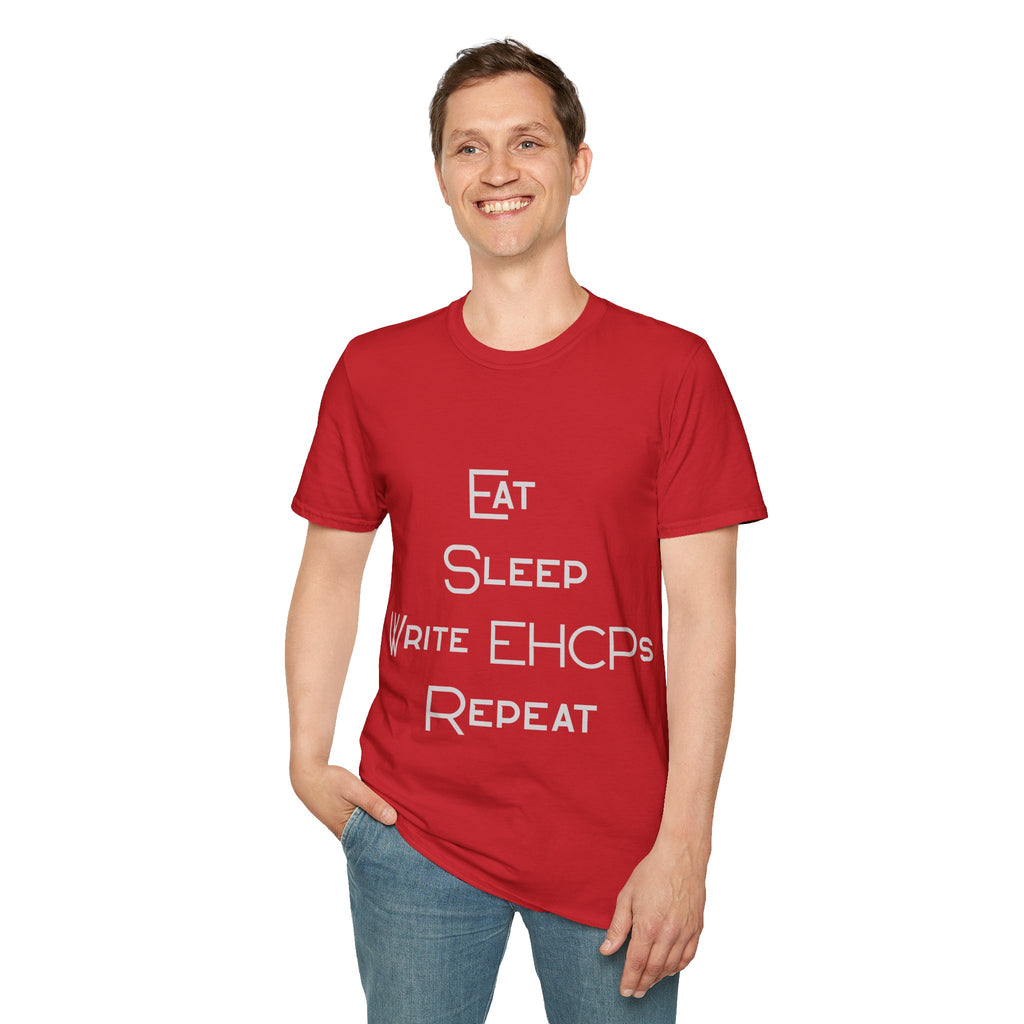 Eat Sleep Write EHCPs Repeat - SEND Teacher, SENCO, Parent Tee