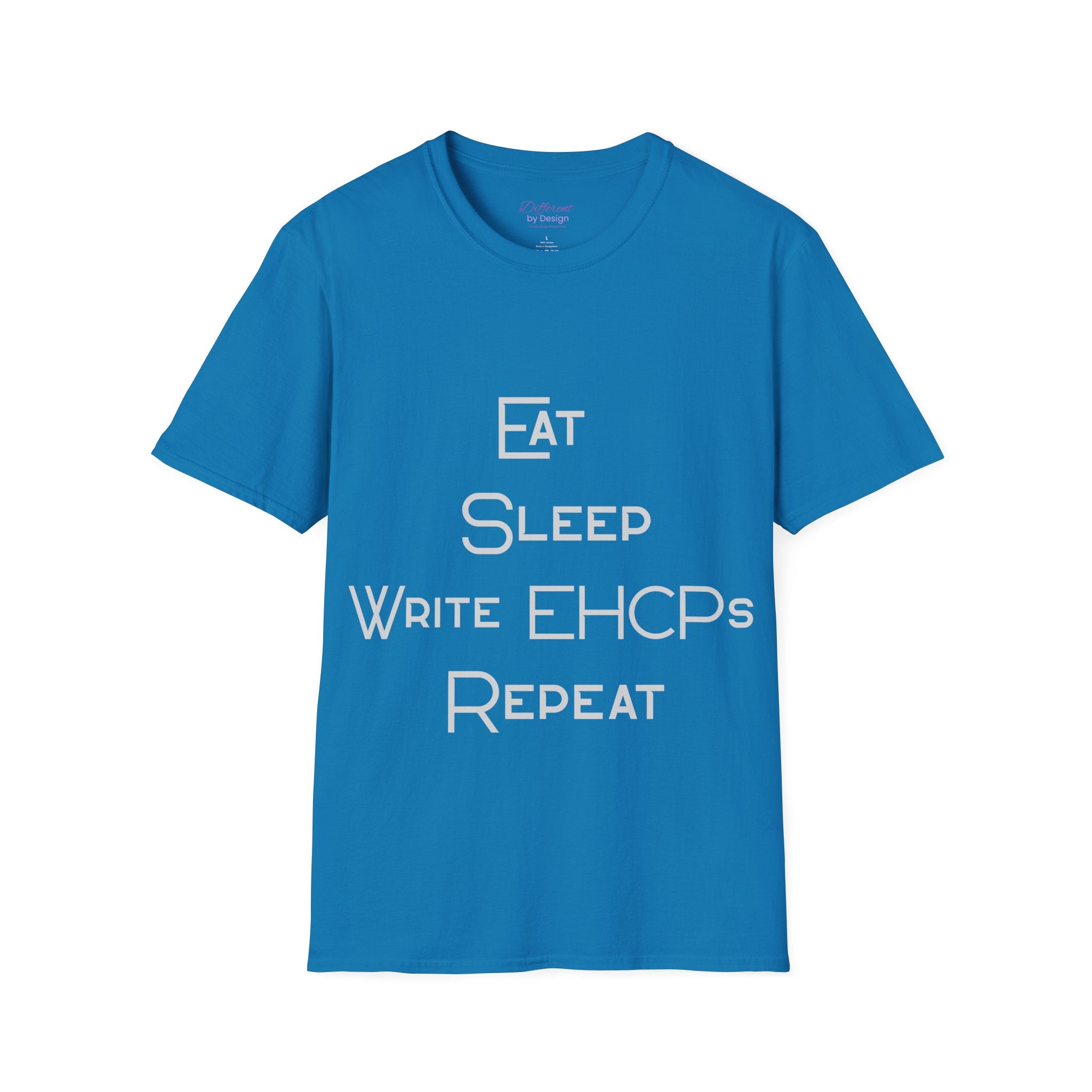 Eat Sleep Write EHCPs Repeat - SEND Teacher, SENCO, Parent Tee