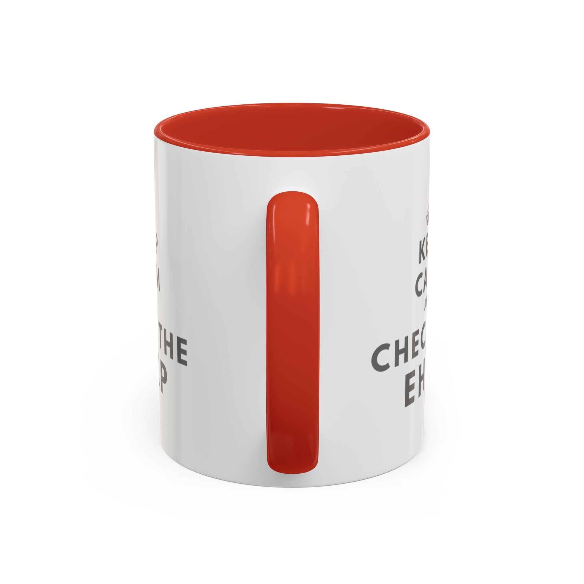 "Keep Calm and Check the EHCP" Accent Ceramic Mug- 11oz