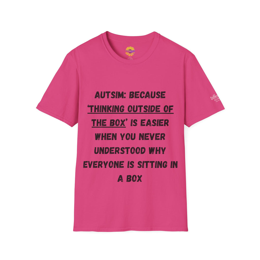 Autism Awareness T-Shirt — "Autism: Because Thinking Outside of the Box Is Easier"