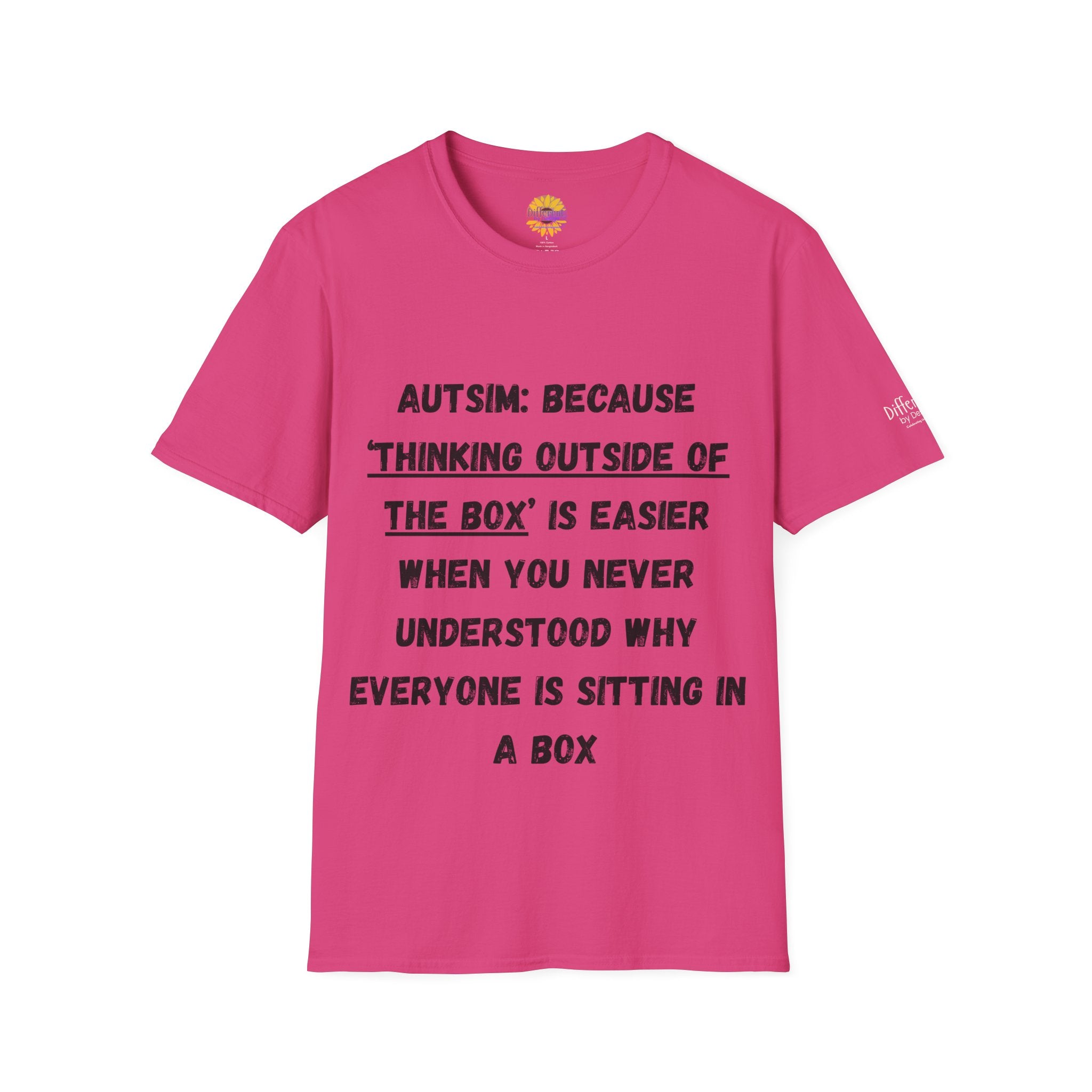 Autism Awareness T-Shirt — "Autism: Because Thinking Outside of the Box Is Easier"