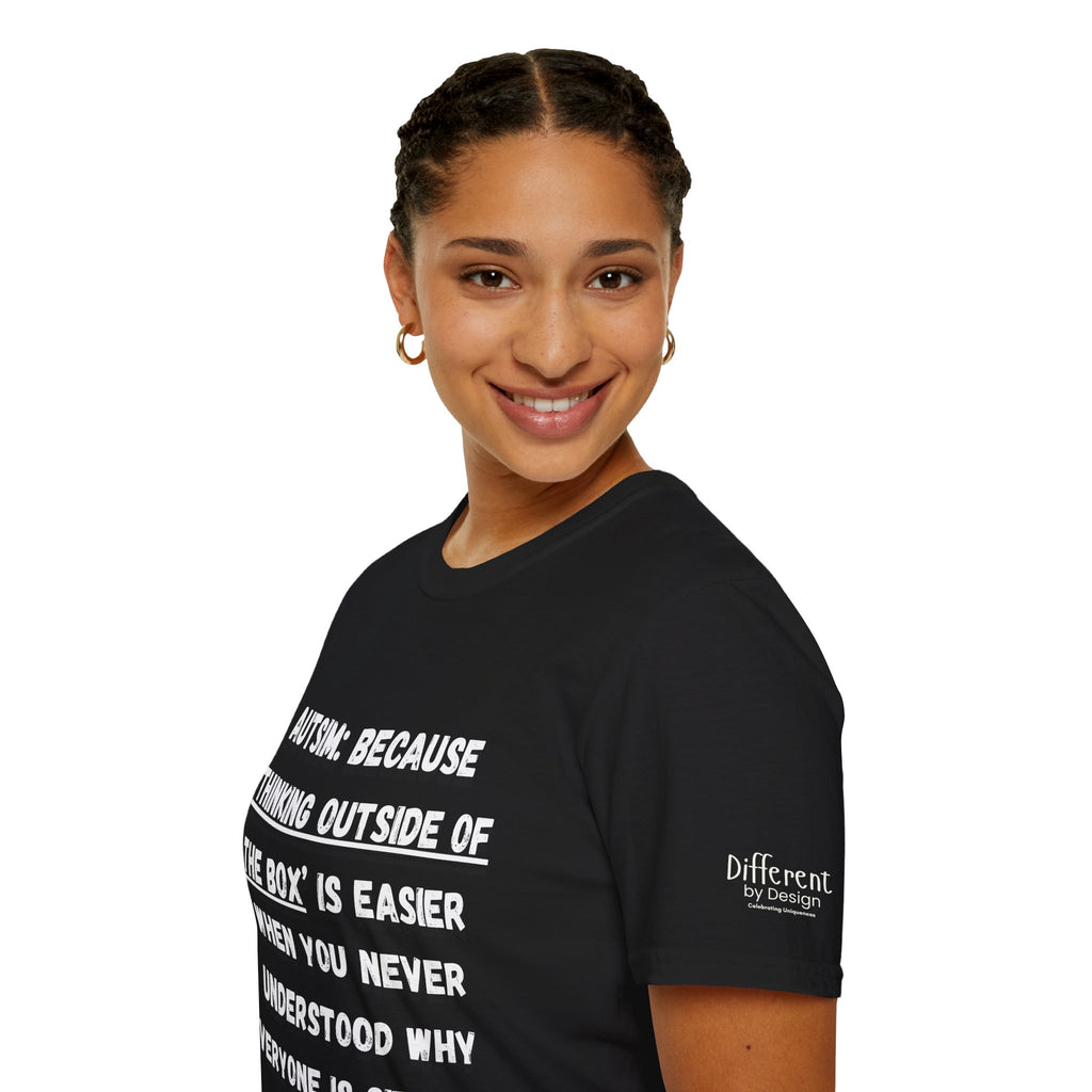 Autism Awareness T-Shirt — "Autism: Because Thinking Outside of the Box Is Easier"