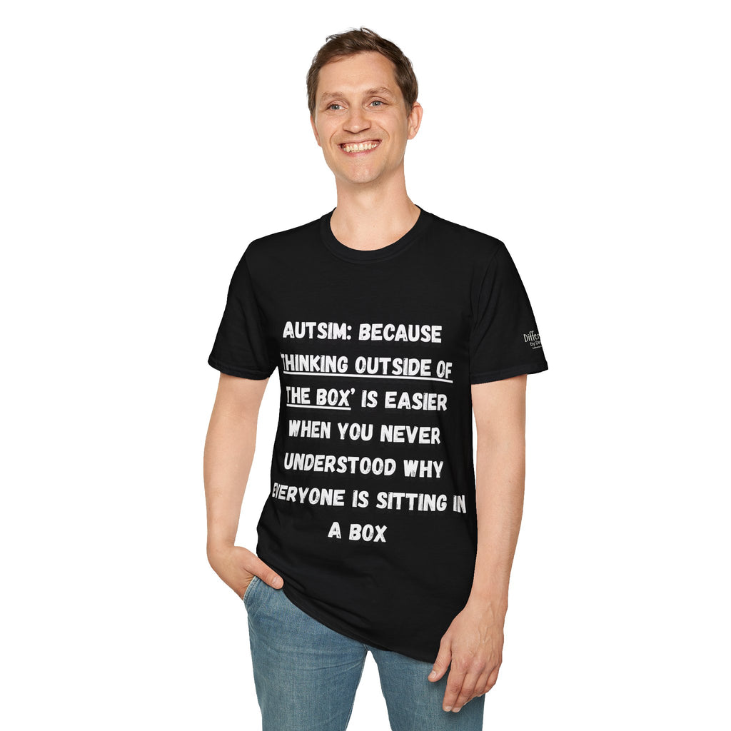 Autism Awareness T-Shirt — "Autism: Because Thinking Outside of the Box Is Easier"