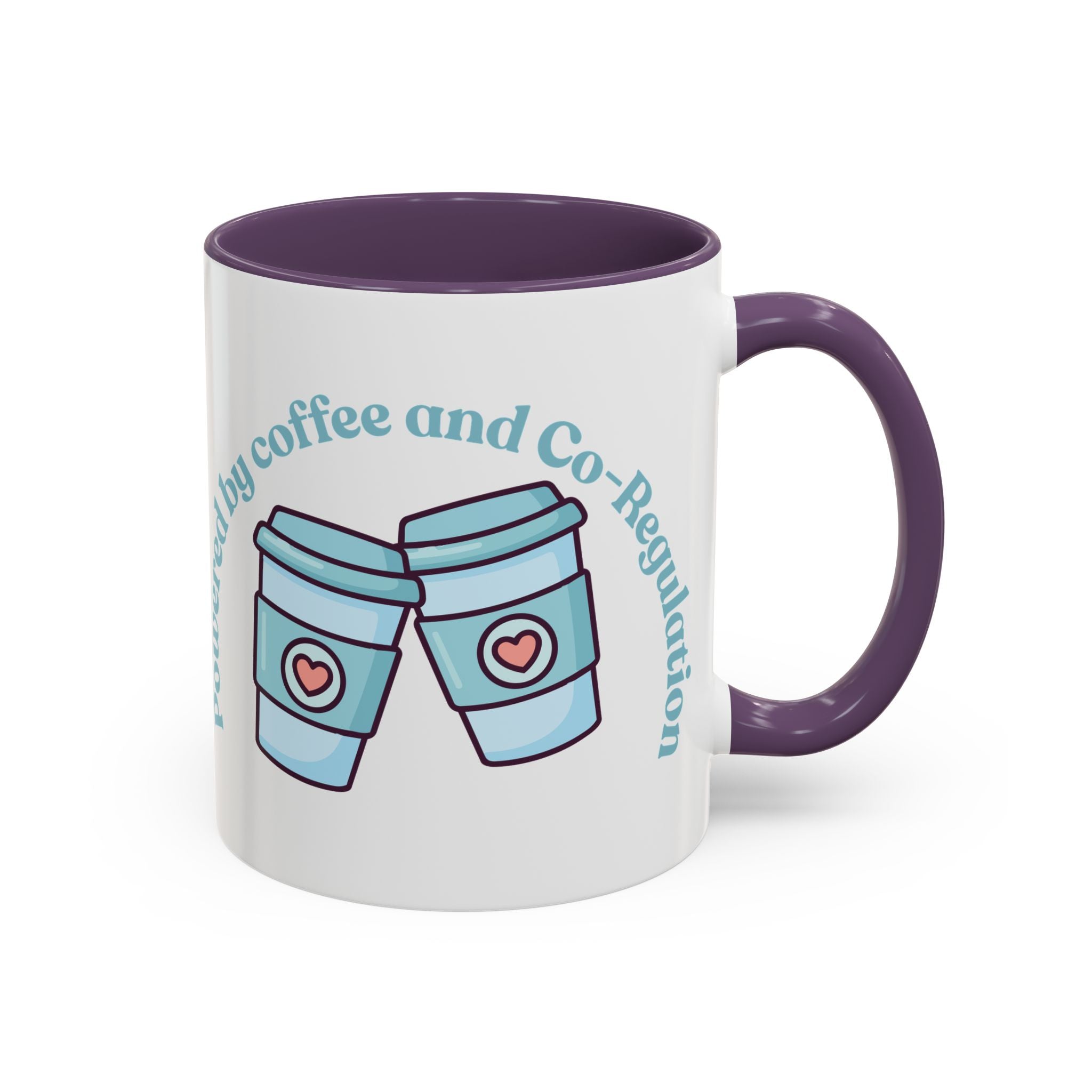 Coffee Mug — "Powered by Coffee and Co-Regulation" Funny SEND Slogan mug, cup