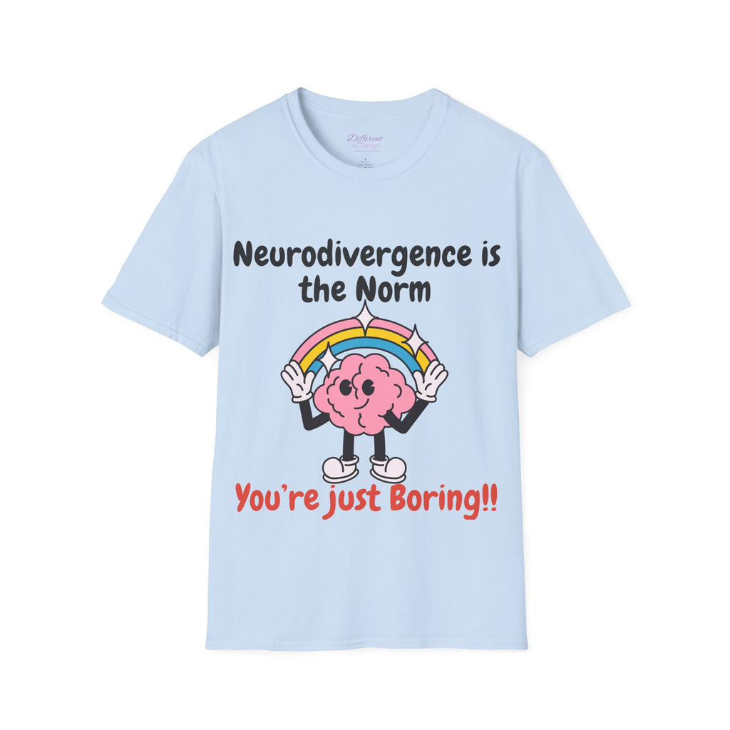Neurodivergence Is the Norm T-Shirt