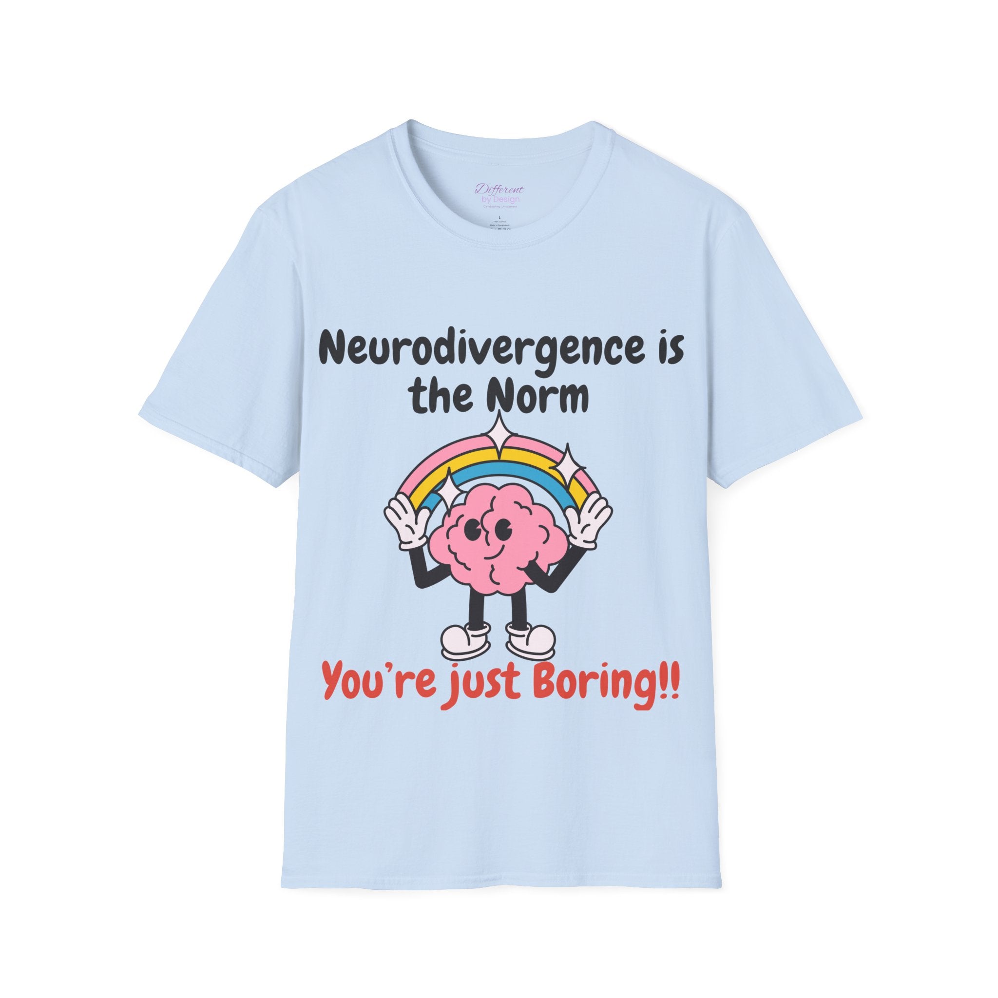 Neurodivergence Is the Norm T-Shirt