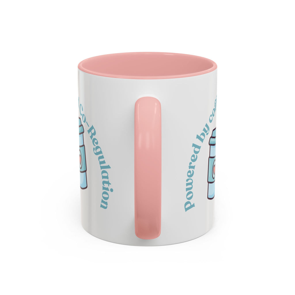 Coffee Mug — "Powered by Coffee and Co-Regulation" Funny SEND Slogan mug, cup