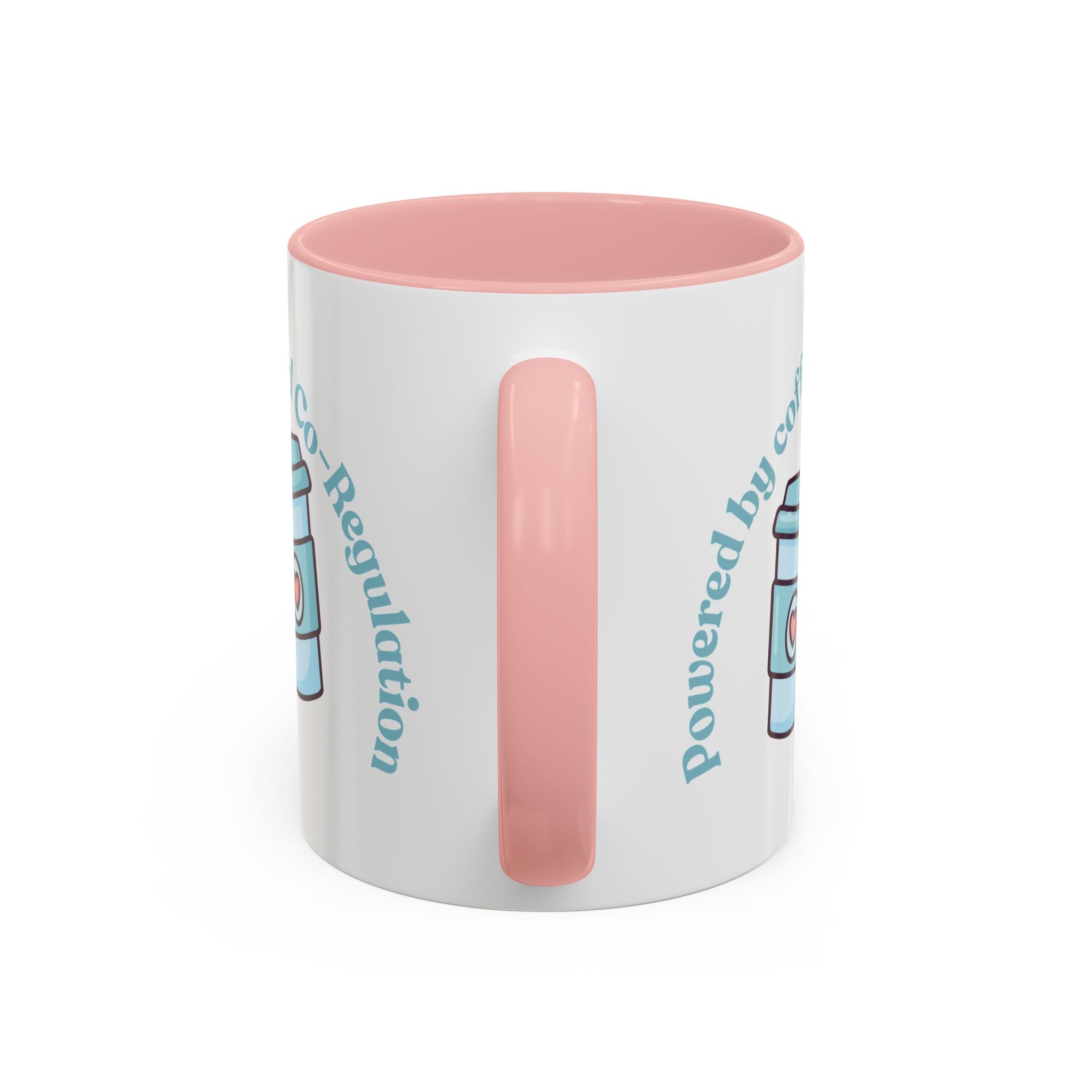 Coffee Mug — "Powered by Coffee and Co-Regulation" Funny SEND Slogan mug, cup