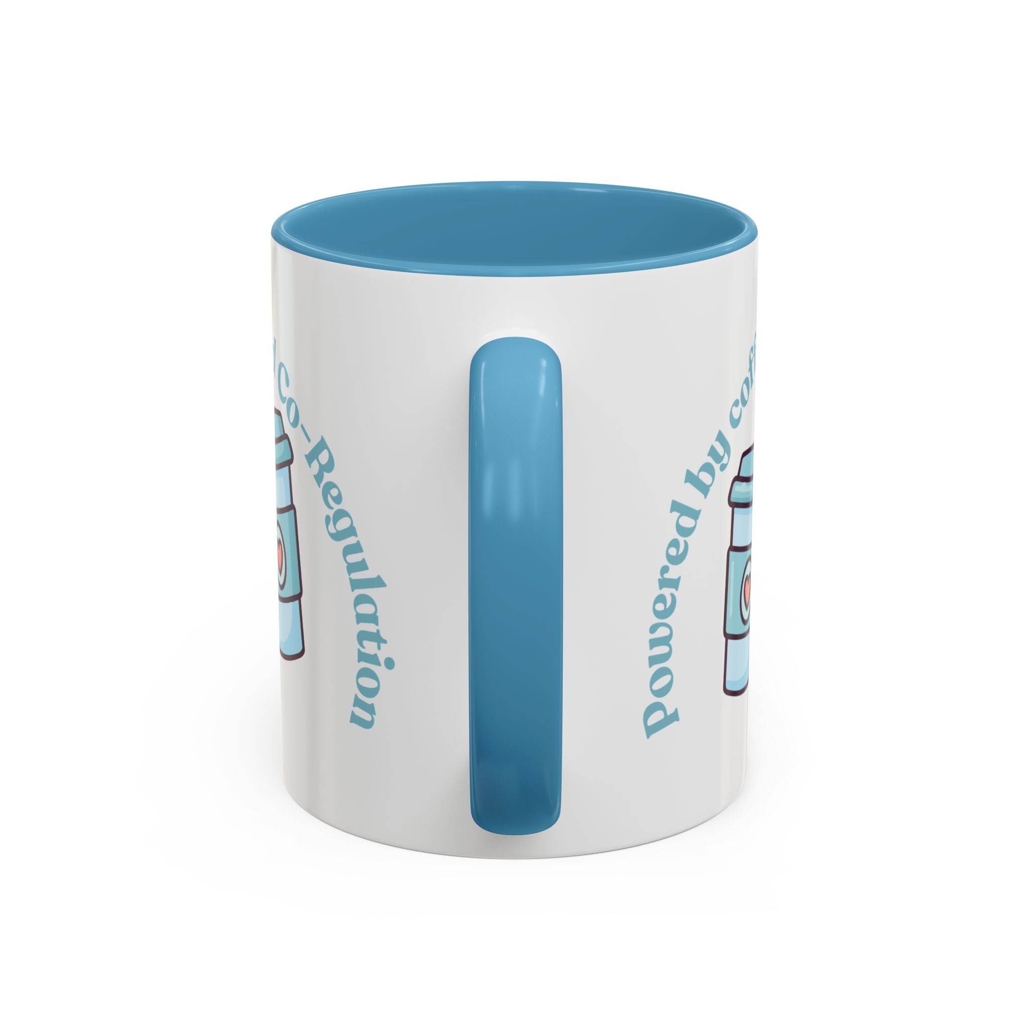 Coffee Mug — "Powered by Coffee and Co-Regulation" Funny SEND Slogan mug, cup