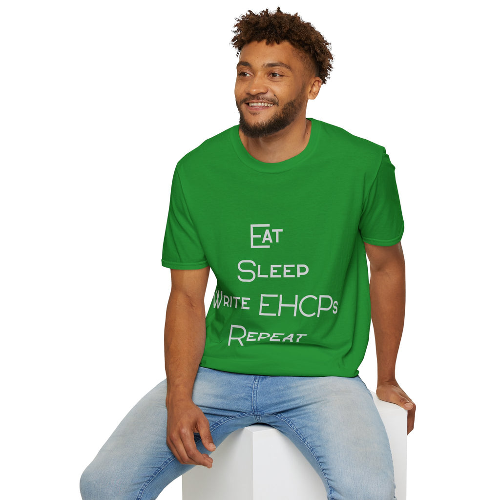 Eat Sleep Write EHCPs Repeat - SEND Teacher, SENCO, Parent Tee
