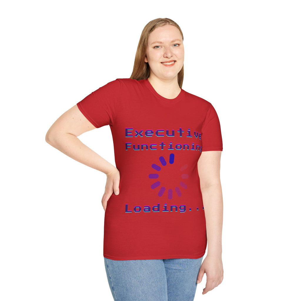 Executive Functioning Loading T-Shirt