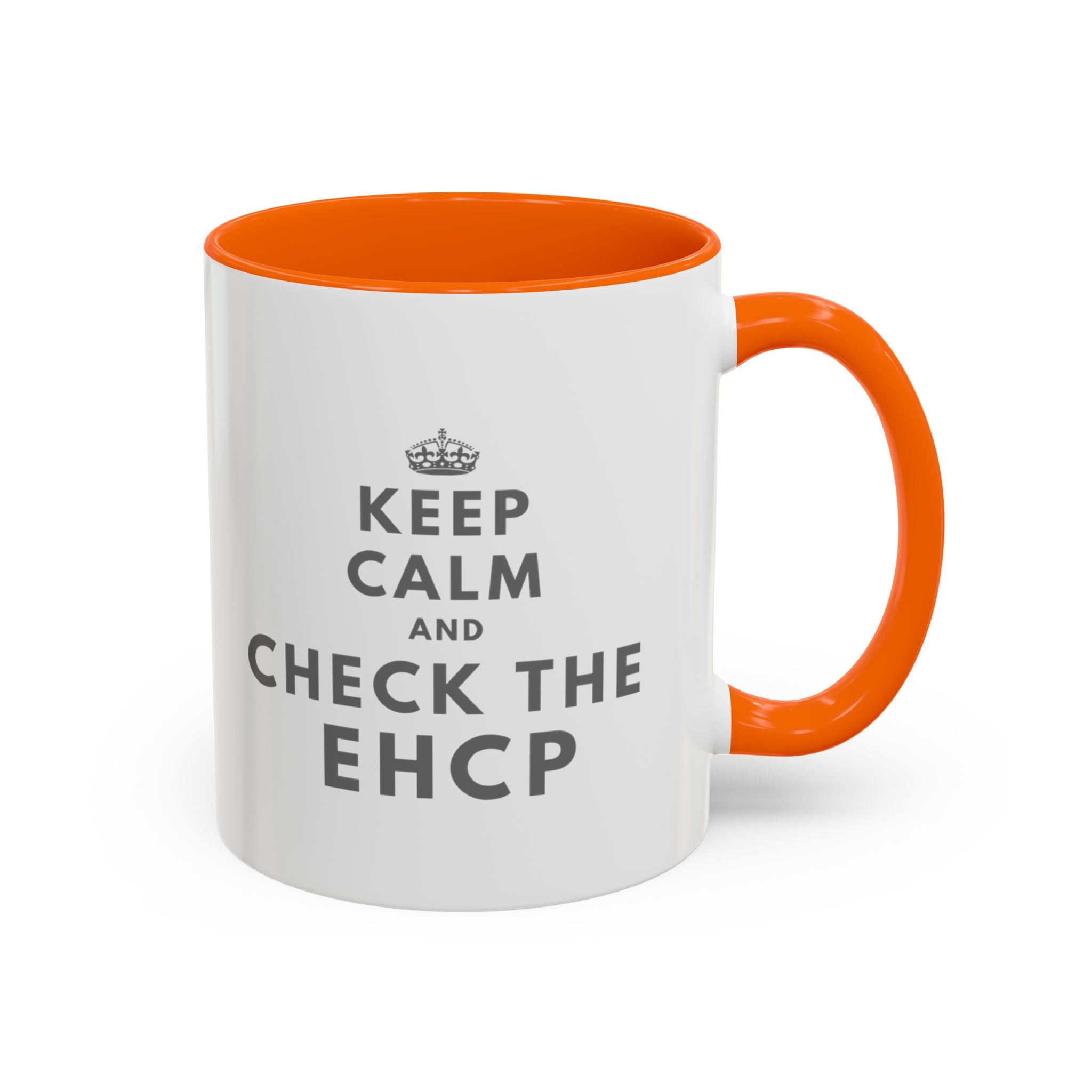 "Keep Calm and Check the EHCP" Accent Ceramic Mug- 11oz