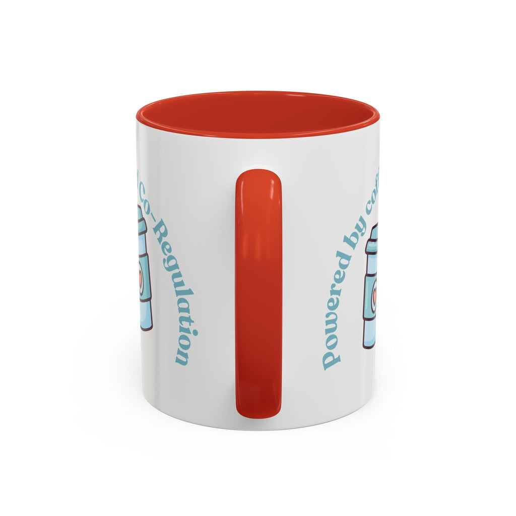 Coffee Mug — "Powered by Coffee and Co-Regulation" Funny SEND Slogan mug, cup