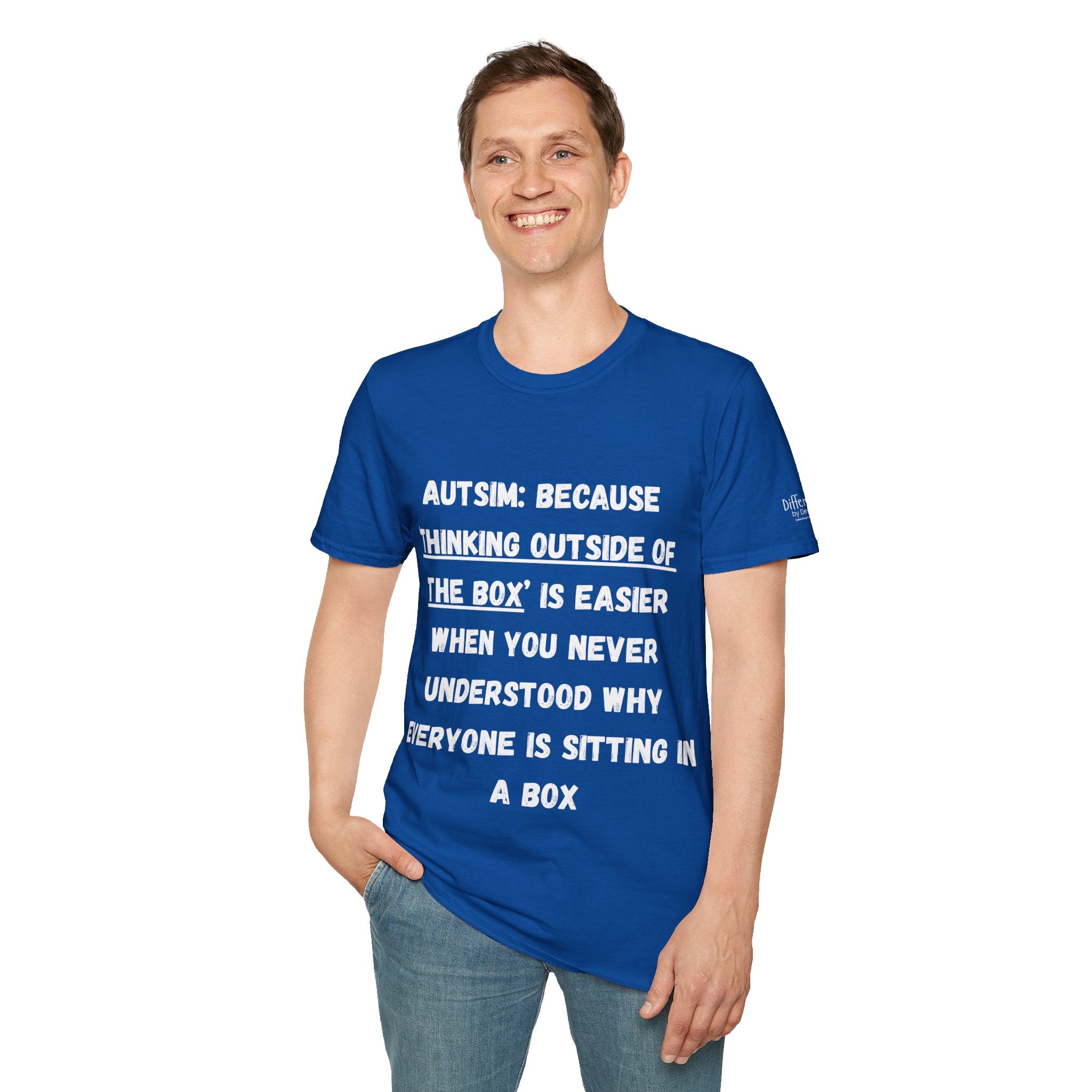 Autism Awareness T-Shirt — "Autism: Because Thinking Outside of the Box Is Easier"