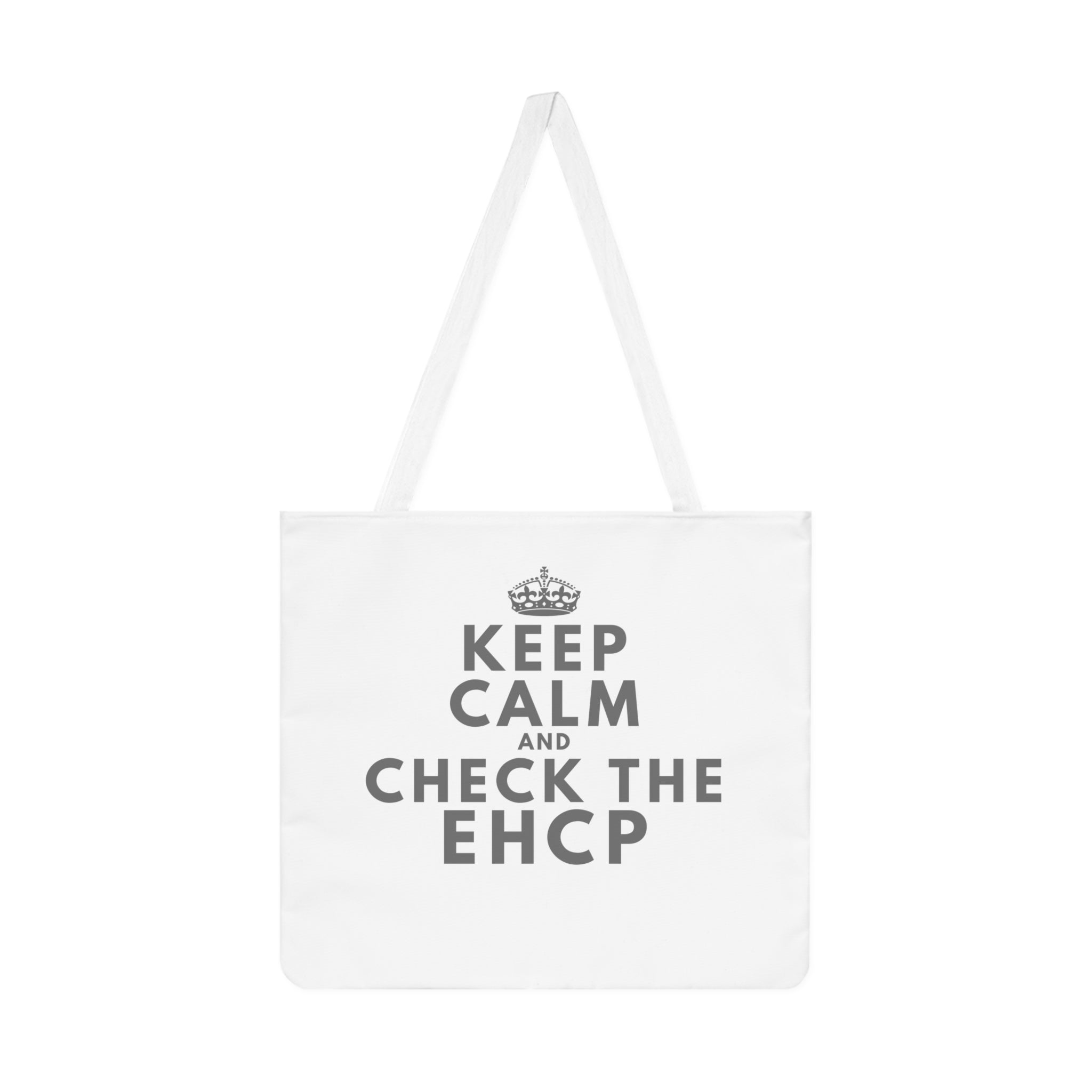 Keep Calm and Check the EHCP Tote Bag