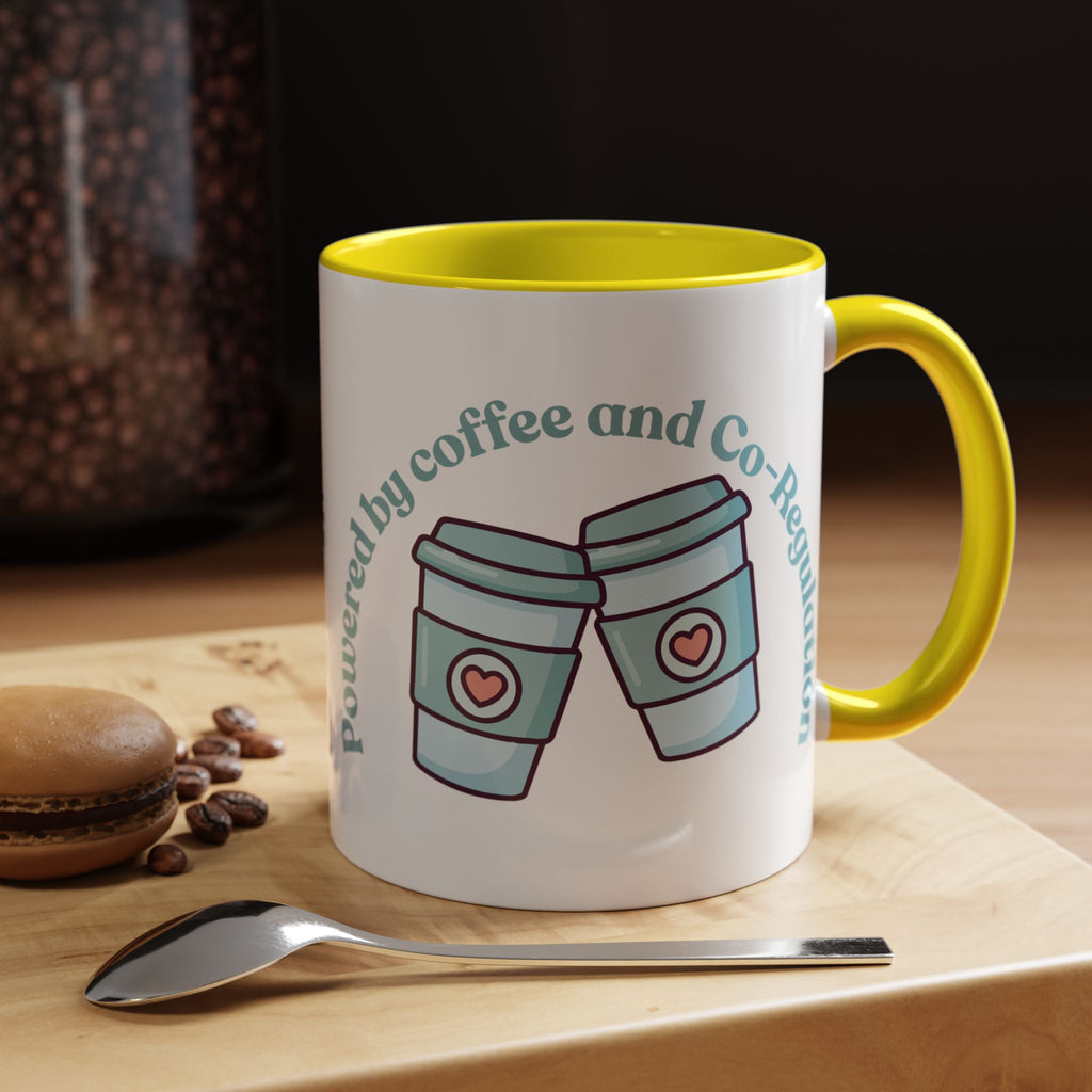 Coffee Mug — "Powered by Coffee and Co-Regulation" Funny SEND Slogan mug, cup