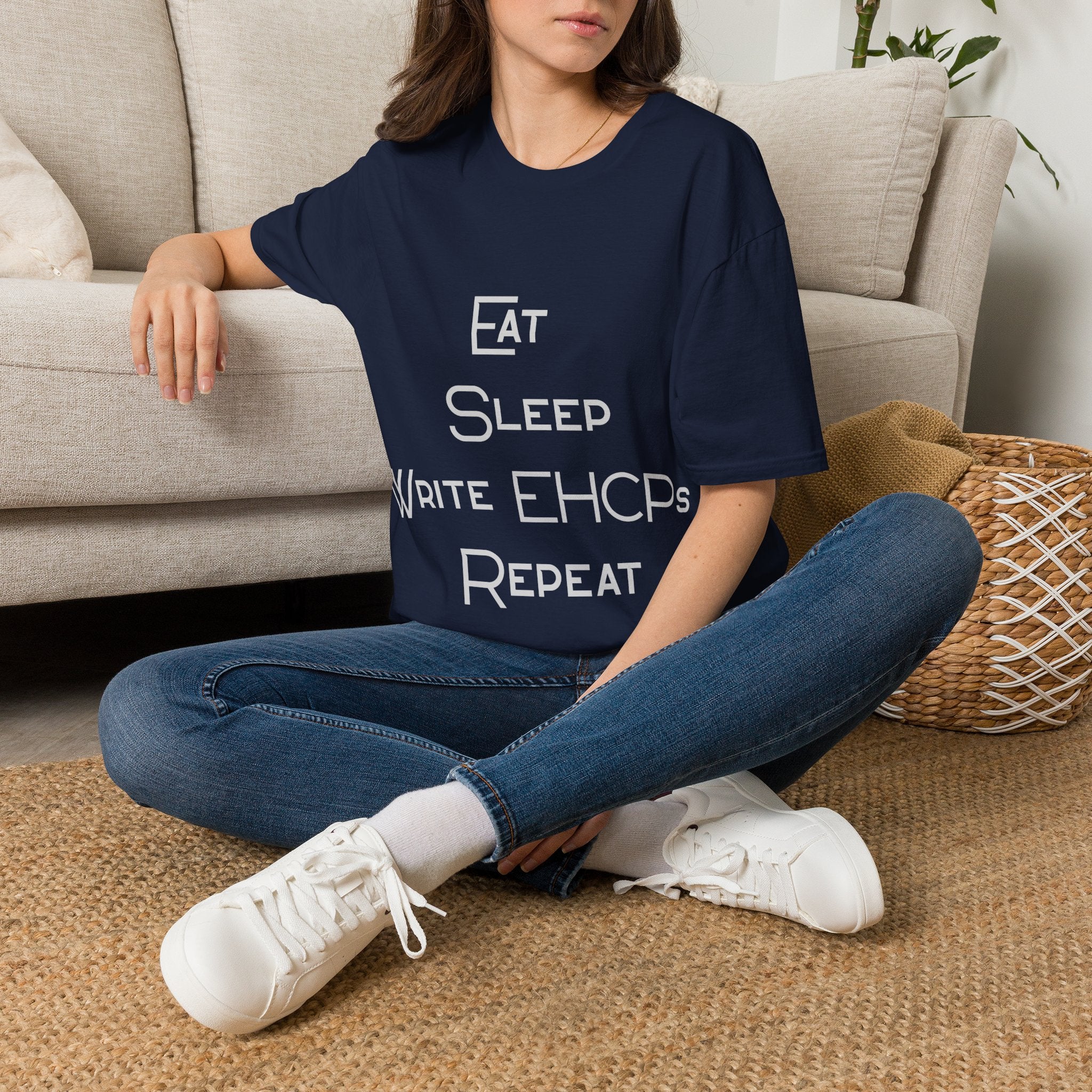 Eat Sleep Write EHCPs Repeat - SEND Teacher, SENCO, Parent Tee