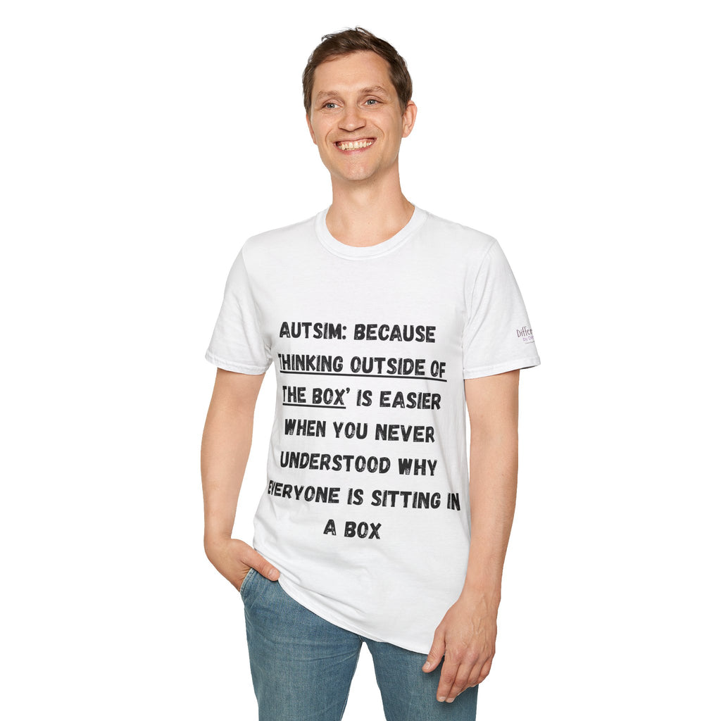 Autism Awareness T-Shirt — "Autism: Because Thinking Outside of the Box Is Easier"