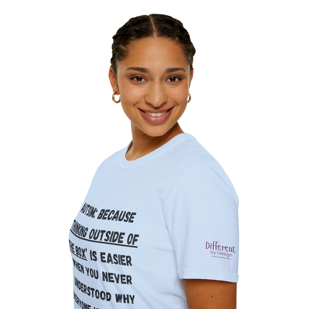 Autism Awareness T-Shirt — "Autism: Because Thinking Outside of the Box Is Easier"