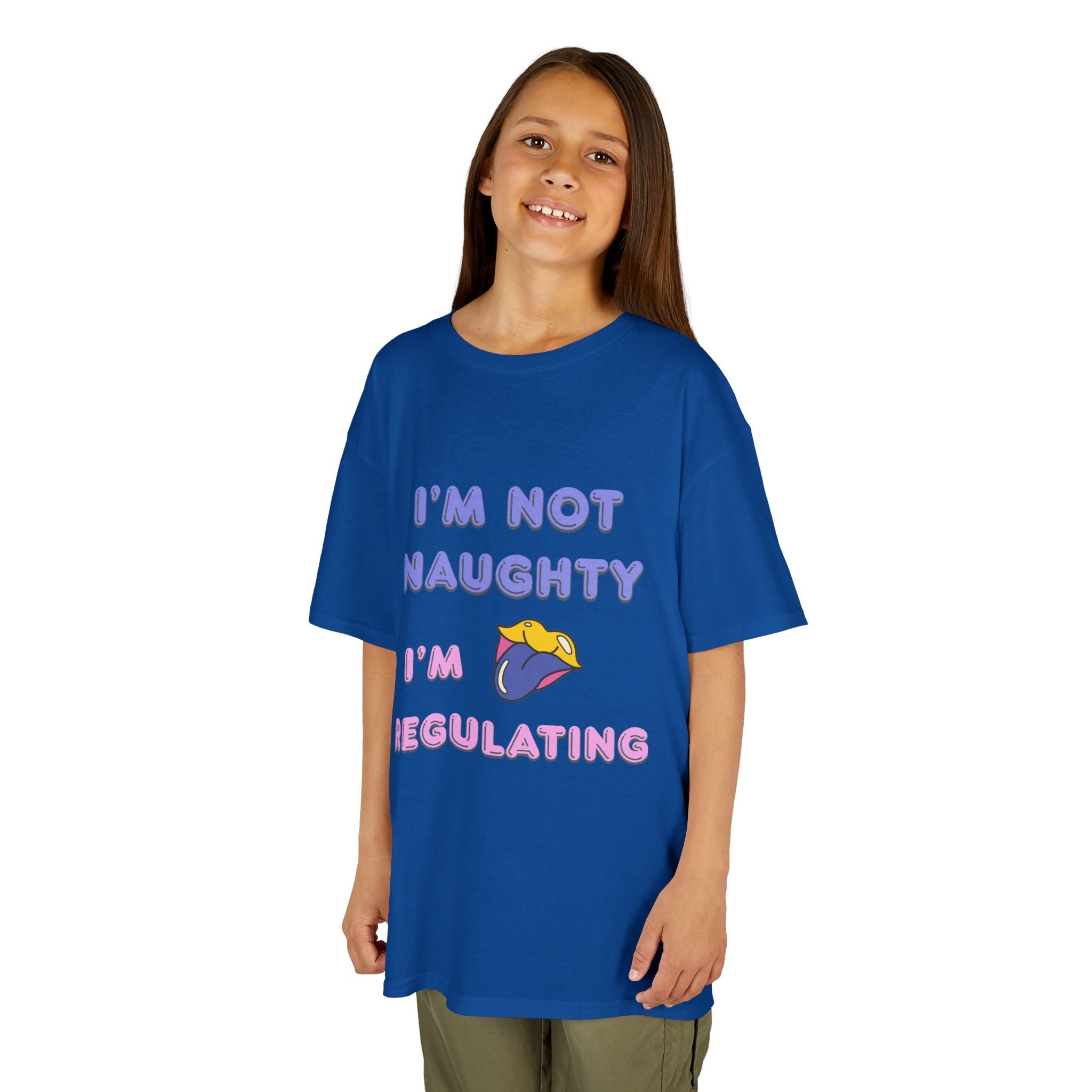 Kids Tee — "I'm Not Naughty, I'm Regulating" Cute Emotional Regulation Shirt SEND SLOGANS