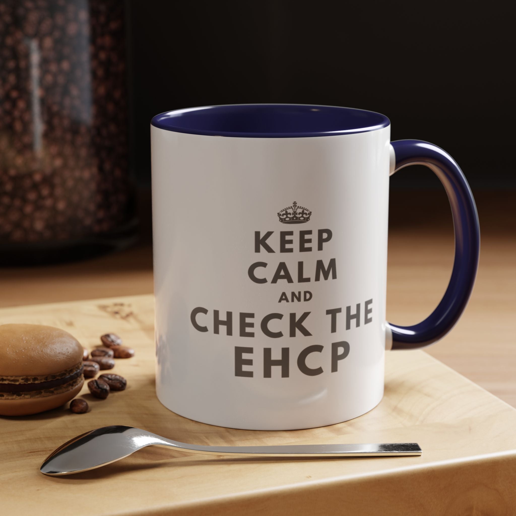 "Keep Calm and Check the EHCP" Accent Ceramic Mug- 11oz