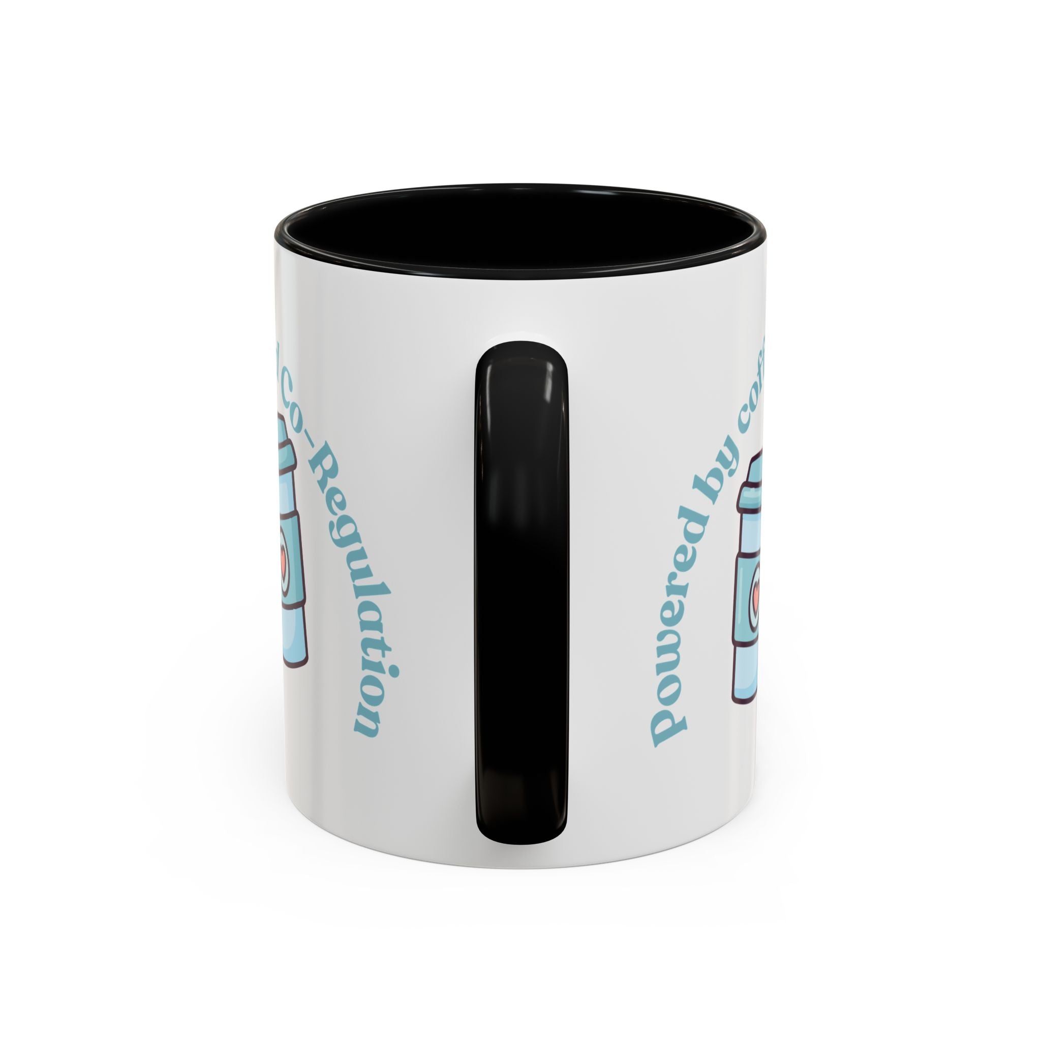 Coffee Mug — "Powered by Coffee and Co-Regulation" Funny SEND Slogan mug, cup