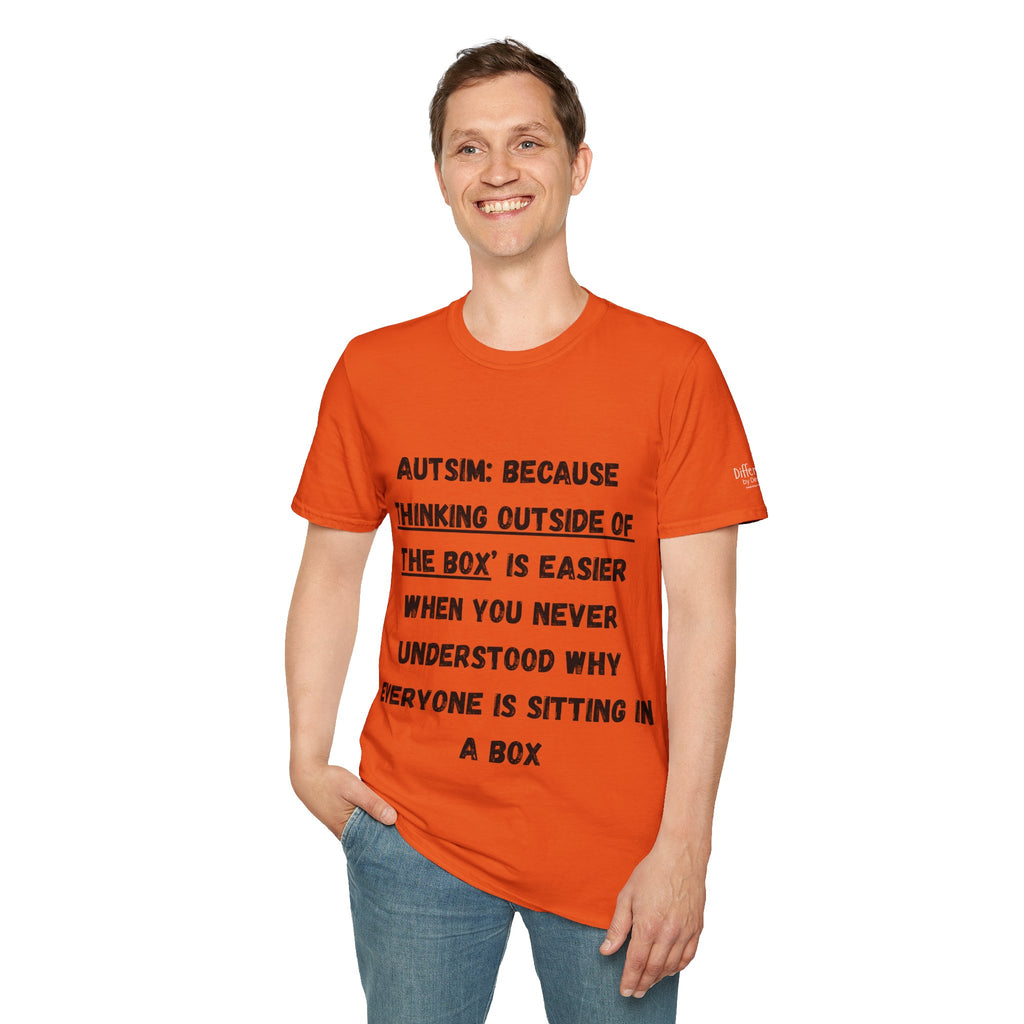 Autism Awareness T-Shirt — "Autism: Because Thinking Outside of the Box Is Easier"