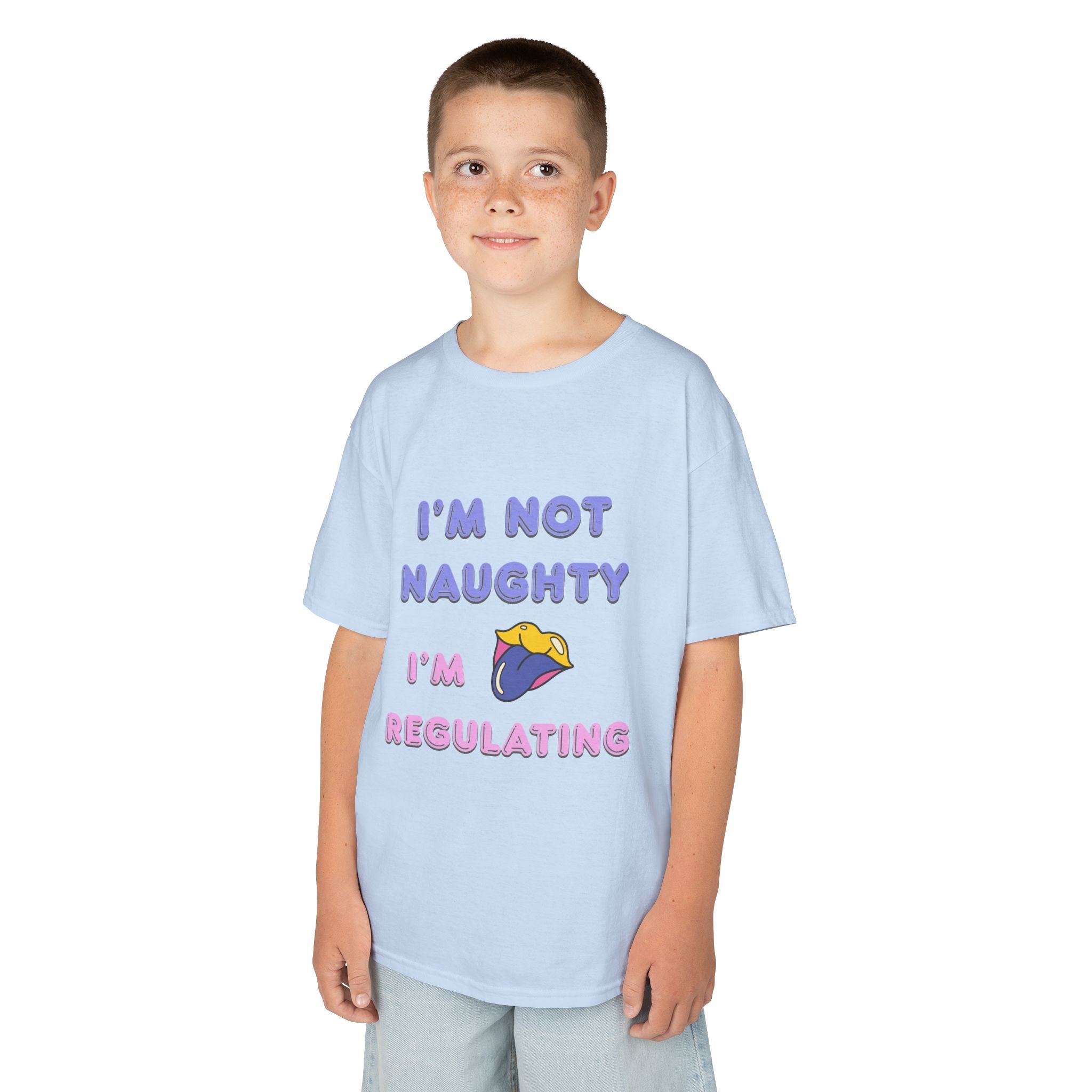Kids Tee — "I'm Not Naughty, I'm Regulating" Cute Emotional Regulation Shirt SEND SLOGANS