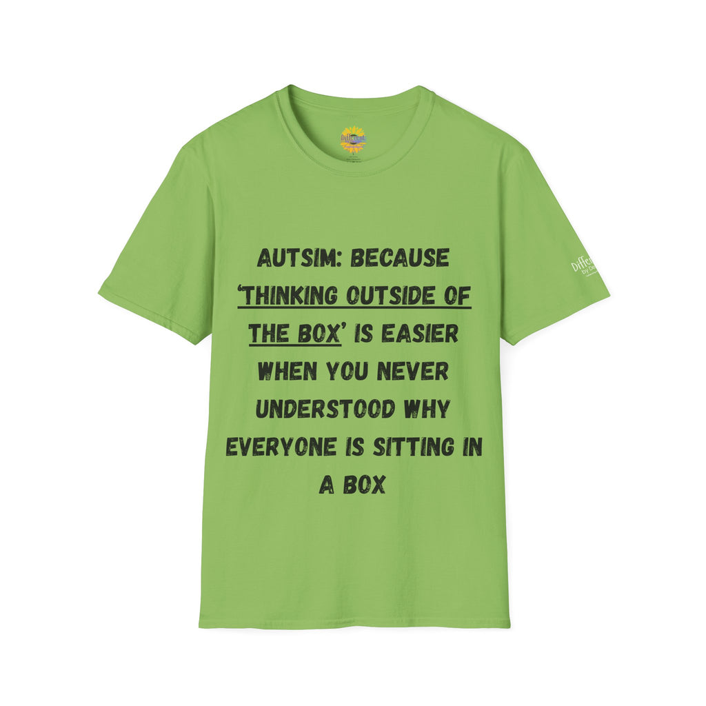 Autism Awareness T-Shirt — "Autism: Because Thinking Outside of the Box Is Easier"