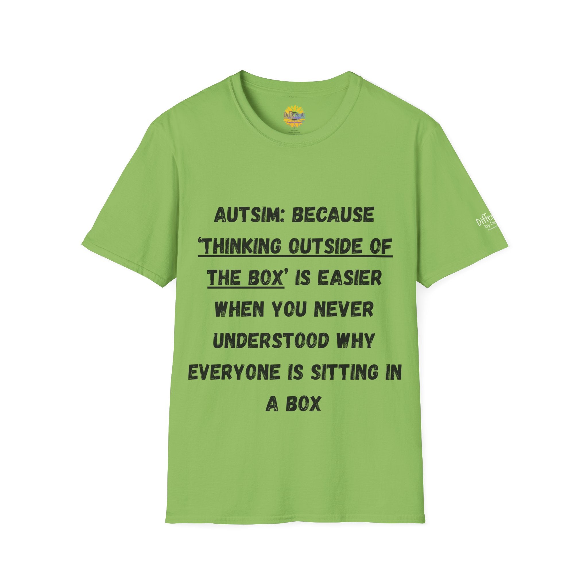 Autism Awareness T-Shirt — "Autism: Because Thinking Outside of the Box Is Easier"
