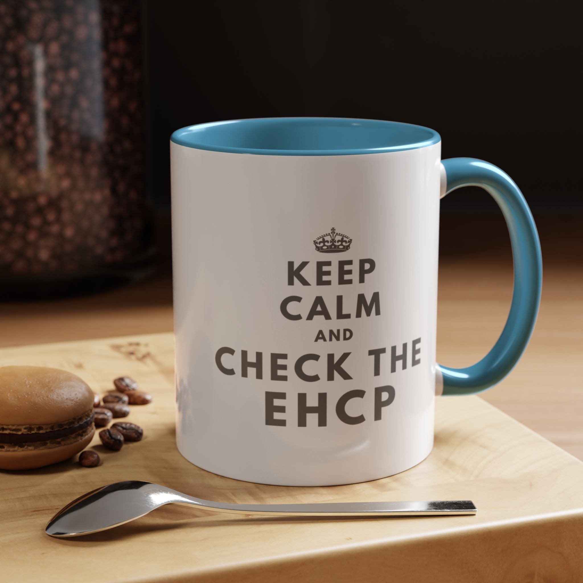 "Keep Calm and Check the EHCP" Accent Ceramic Mug- 11oz