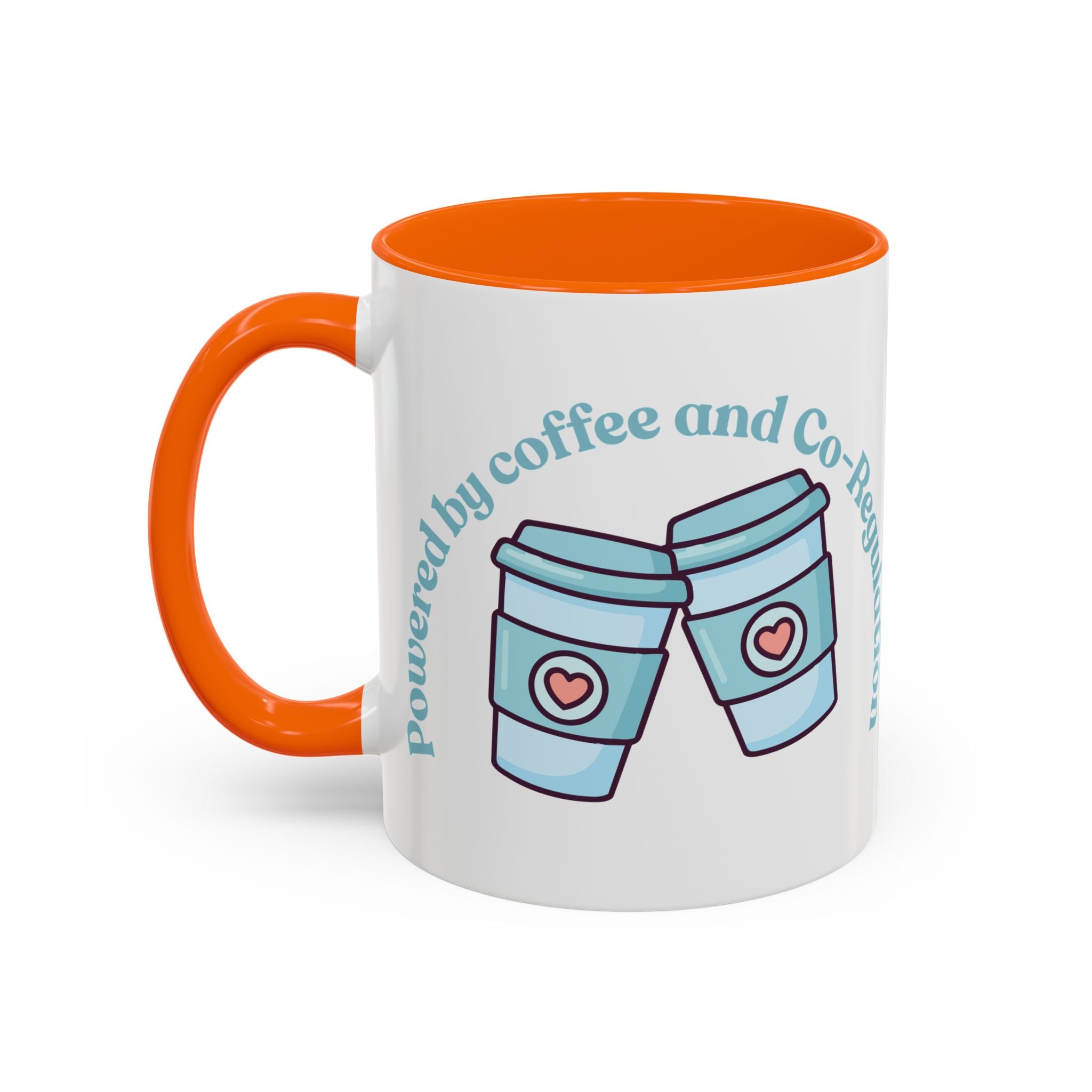 Coffee Mug — "Powered by Coffee and Co-Regulation" Funny SEND Slogan mug, cup