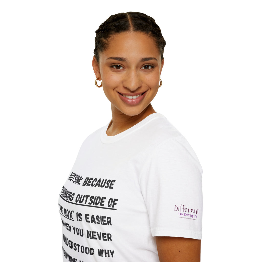 Autism Awareness T-Shirt — "Autism: Because Thinking Outside of the Box Is Easier"
