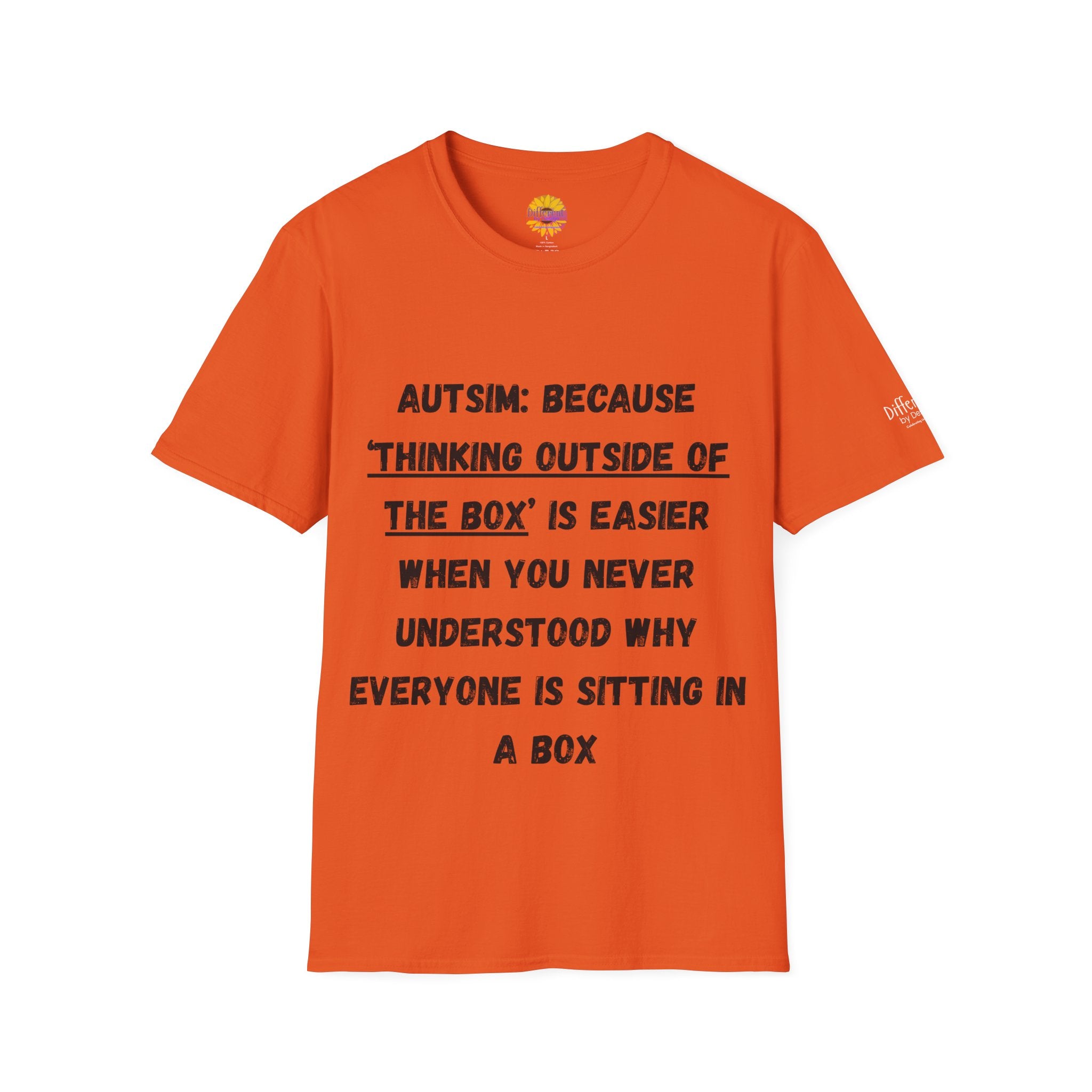 Autism Awareness T-Shirt — "Autism: Because Thinking Outside of the Box Is Easier"