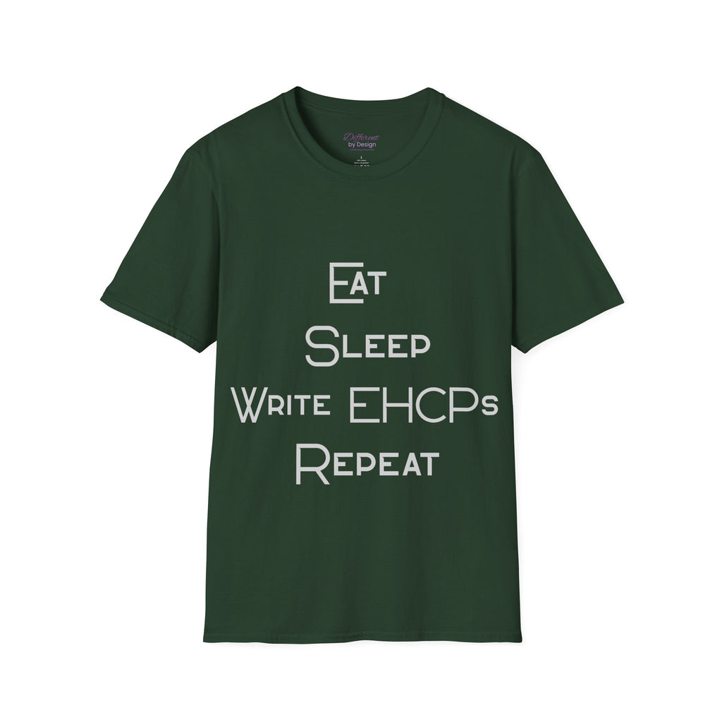 Eat Sleep Write EHCPs Repeat - SEND Teacher, SENCO, Parent Tee