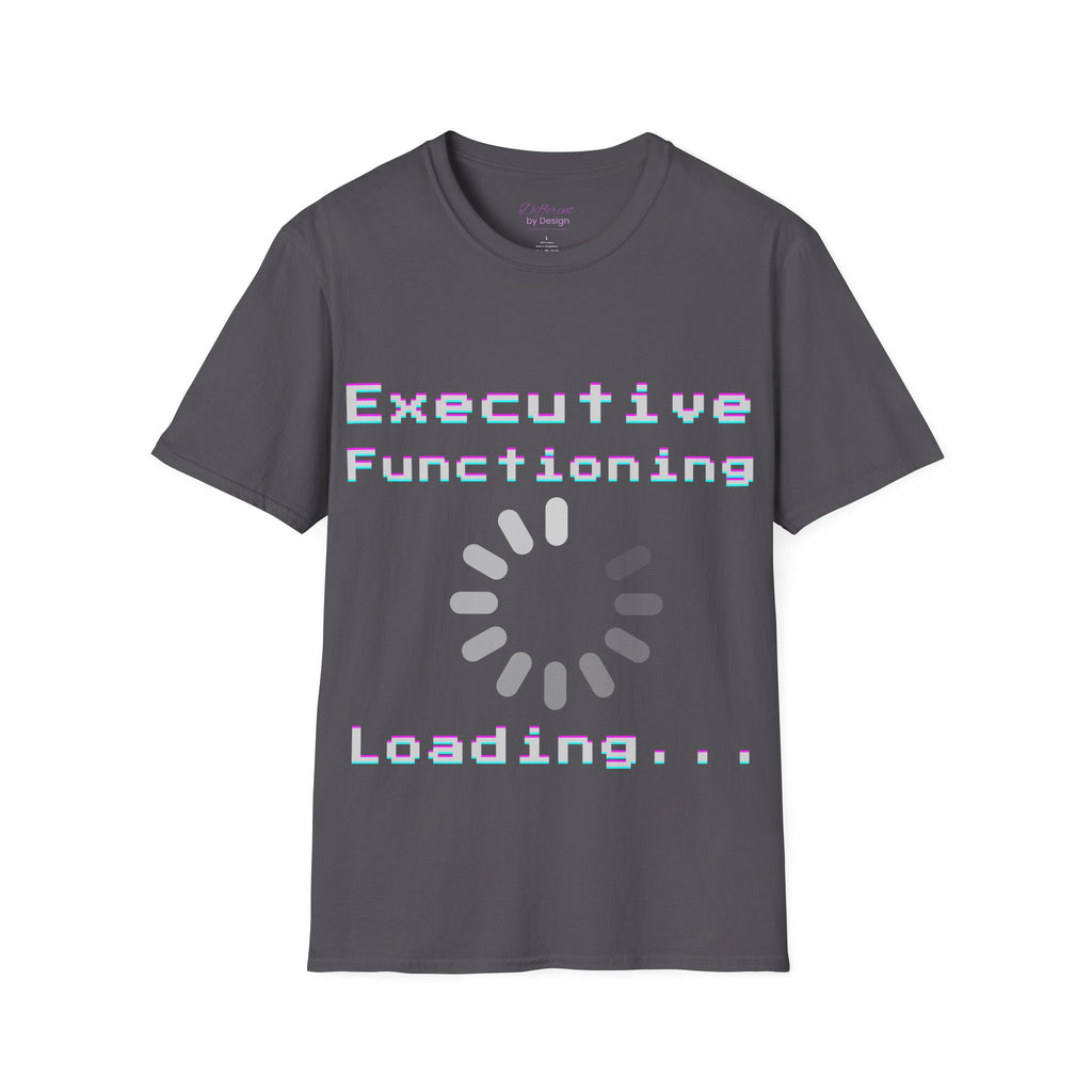 Executive Functioning Loading T-Shirt