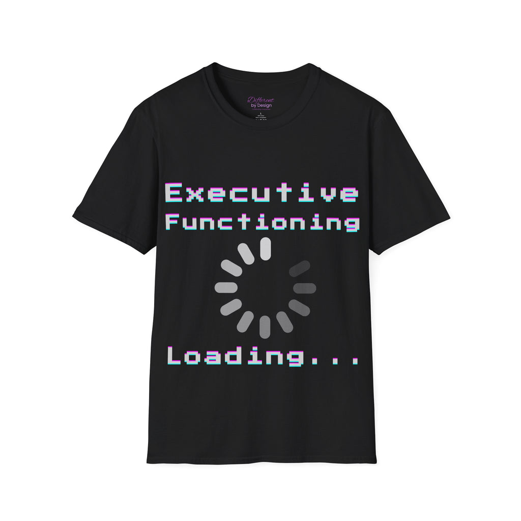 Executive Functioning Loading T-Shirt