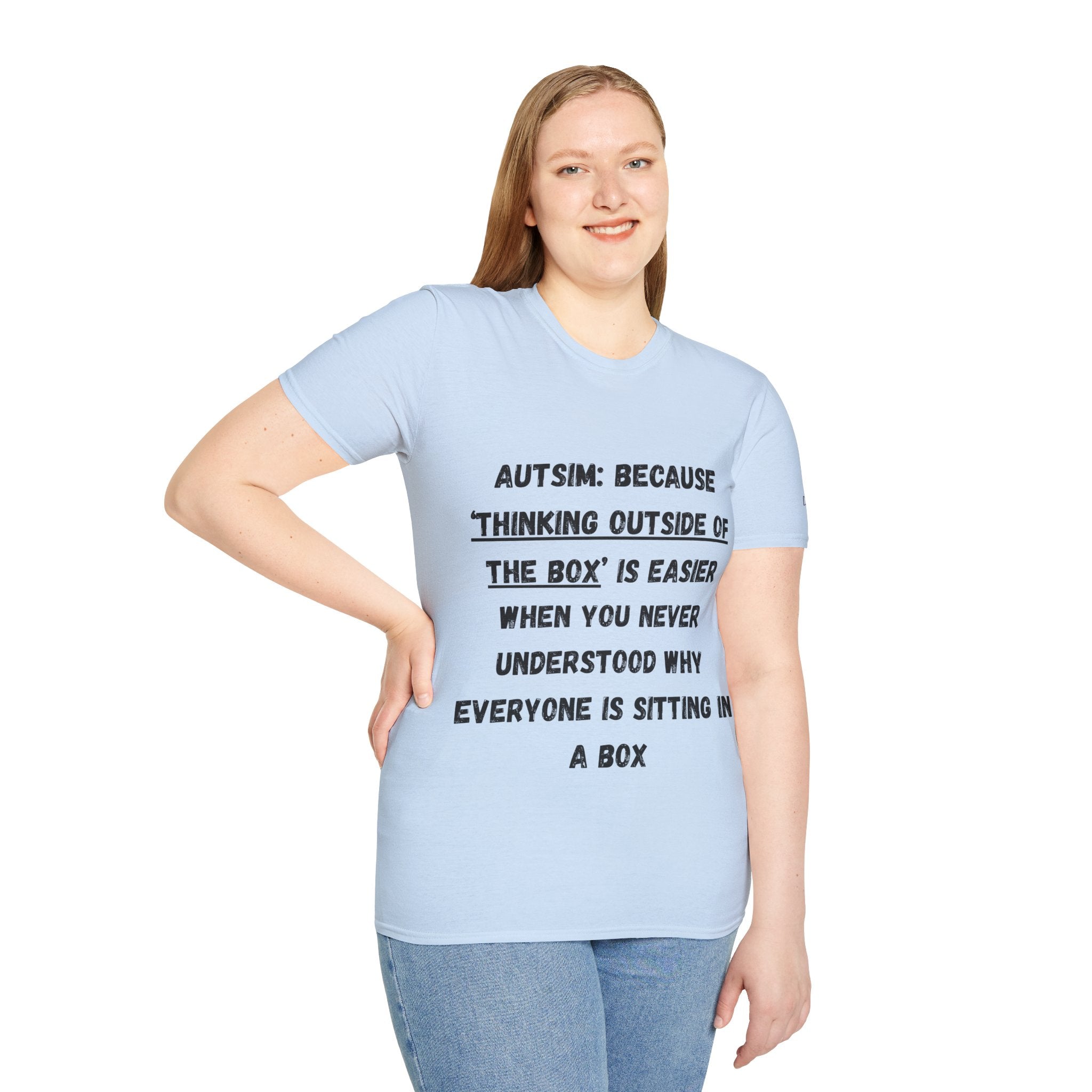 Autism Awareness T-Shirt — "Autism: Because Thinking Outside of the Box Is Easier"