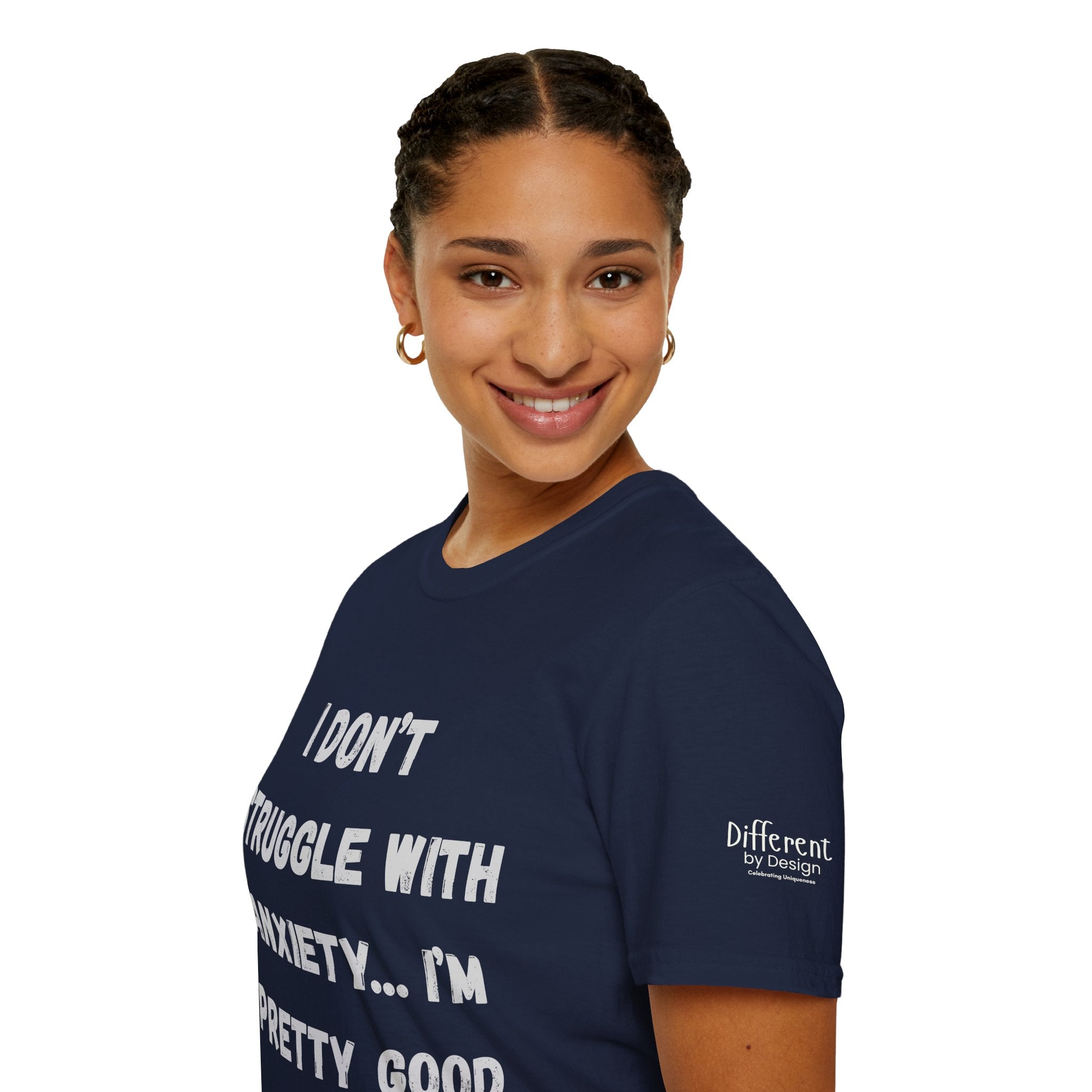 Anxiety Awareness T-Shirt — "I Don’t Struggle With Anxiety… I’m Pretty Good At It" Graphic Tee, Funny SEND Slogans