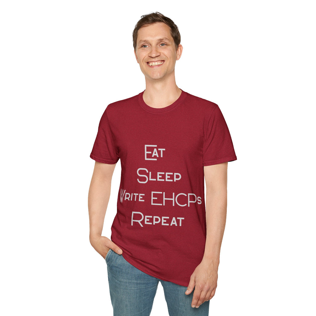 Eat Sleep Write EHCPs Repeat - SEND Teacher, SENCO, Parent Tee