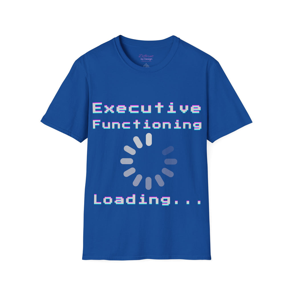 Executive Functioning Loading T-Shirt
