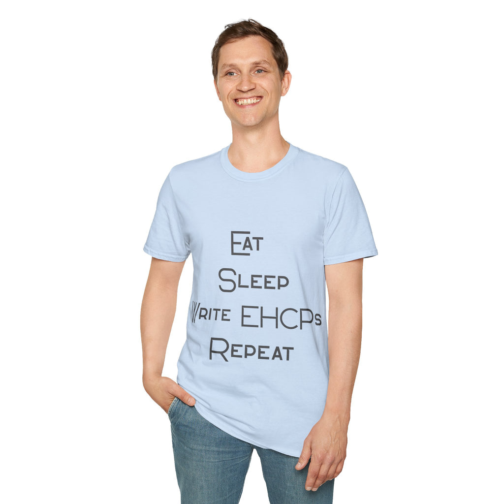 Eat Sleep Write EHCPs Repeat - SEND Teacher, SENCO, Parent Tee