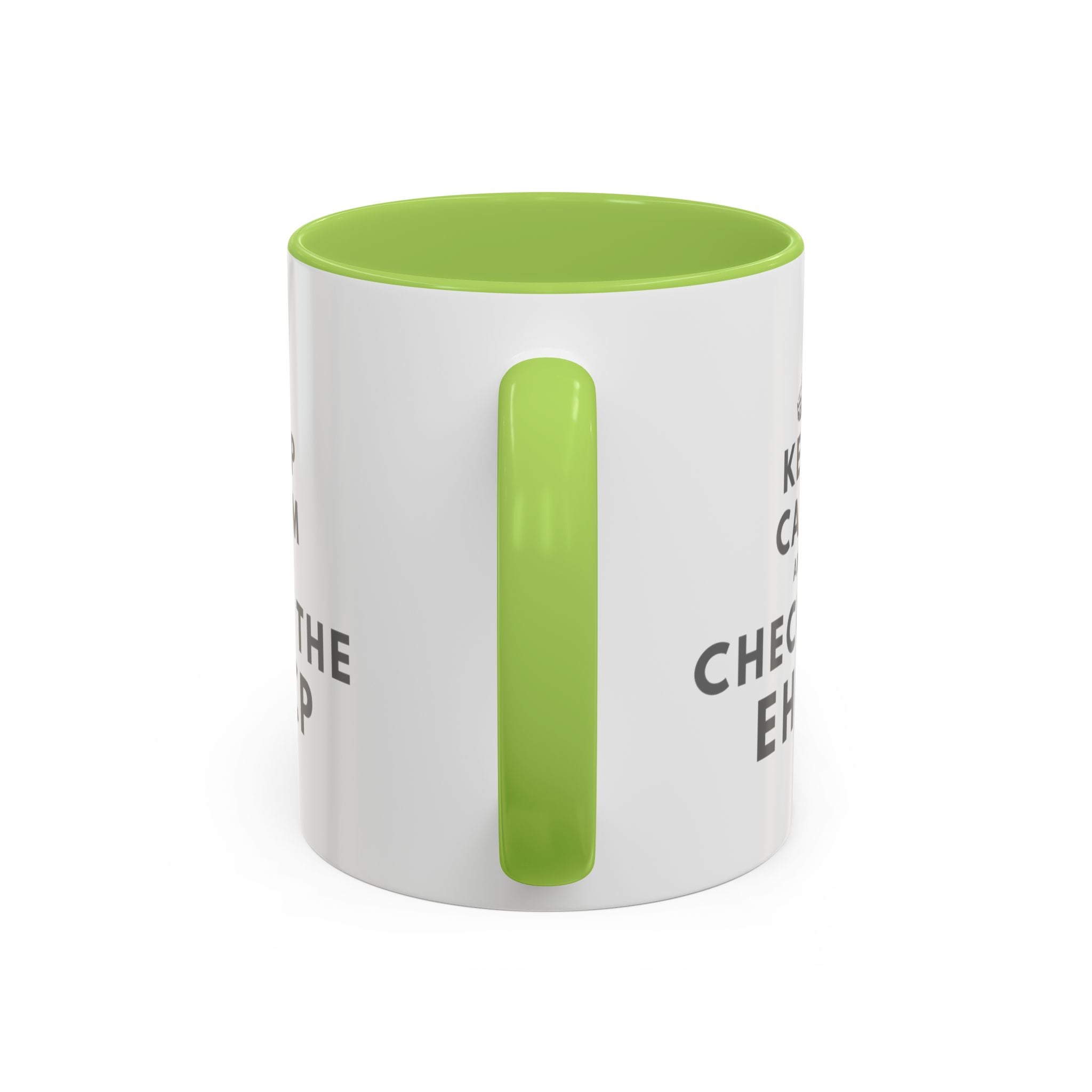 "Keep Calm and Check the EHCP" Accent Ceramic Mug- 11oz