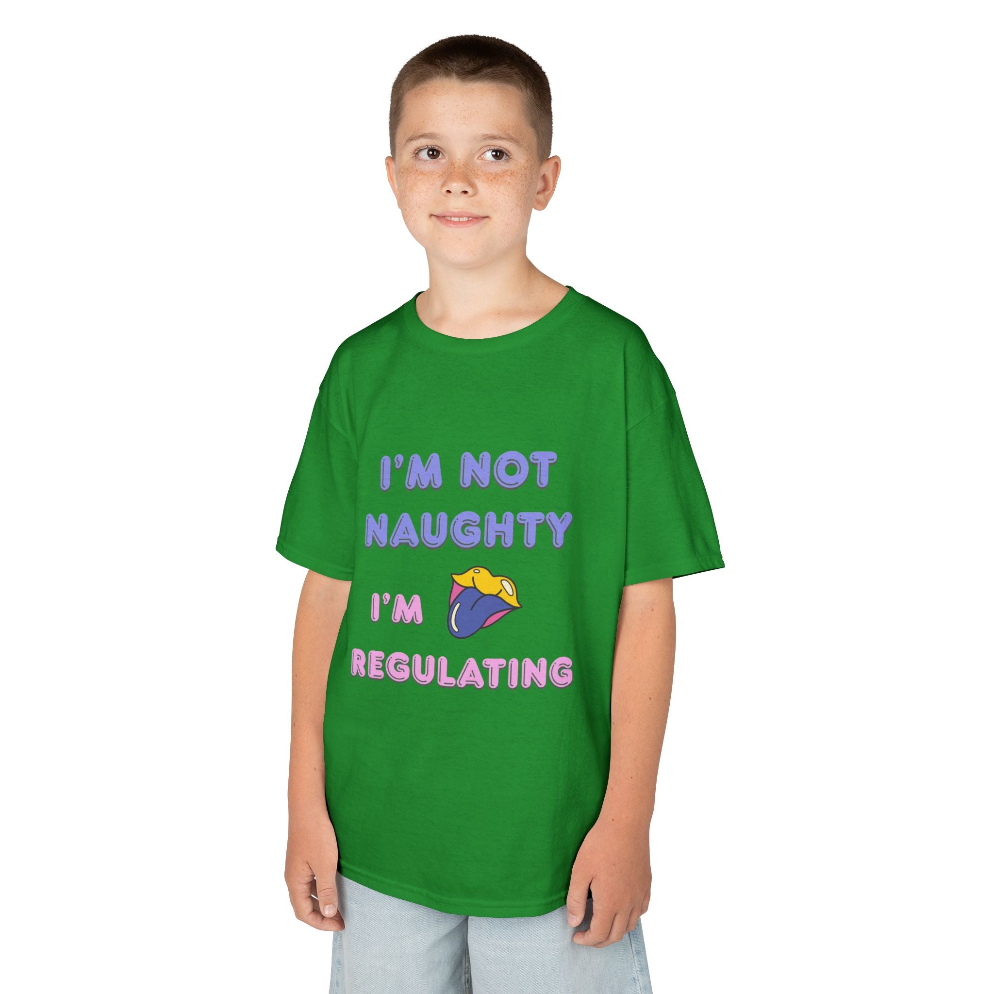 Kids Tee — "I'm Not Naughty, I'm Regulating" Cute Emotional Regulation Shirt SEND SLOGANS