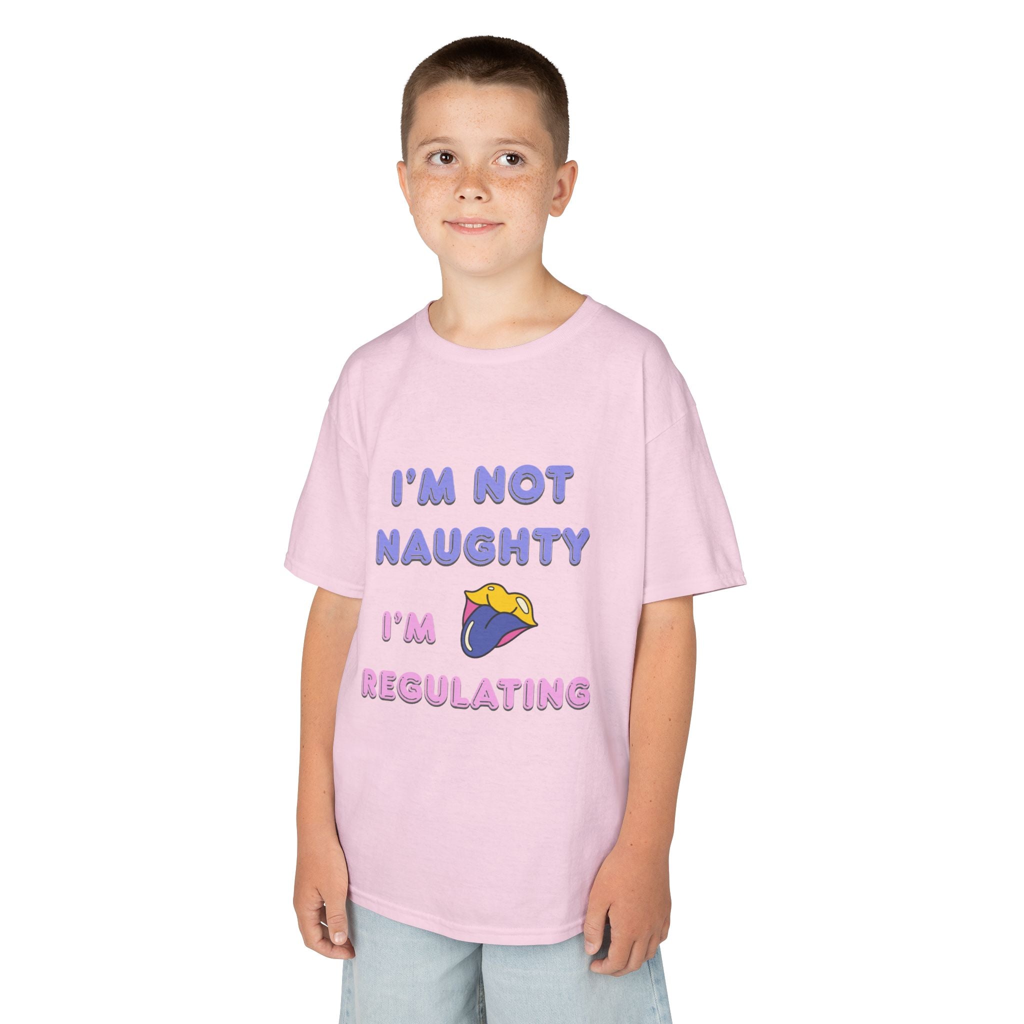Kids Tee — "I'm Not Naughty, I'm Regulating" Cute Emotional Regulation Shirt SEND SLOGANS