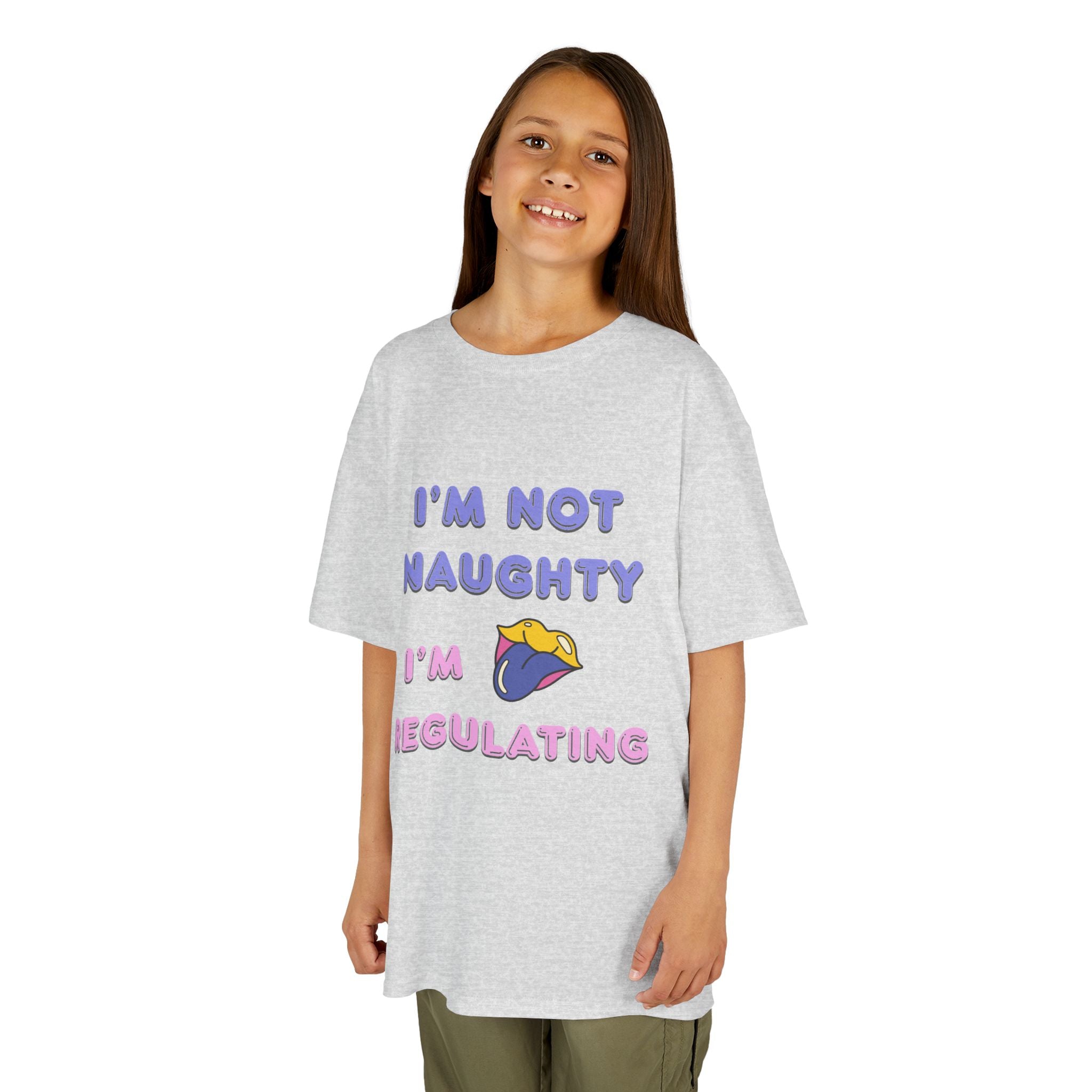 Kids Tee — "I'm Not Naughty, I'm Regulating" Cute Emotional Regulation Shirt SEND SLOGANS