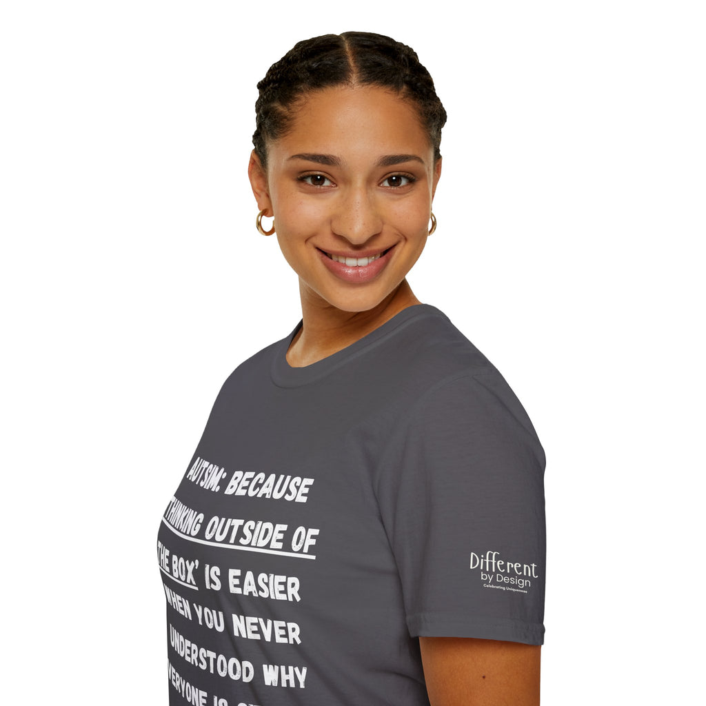 Autism Awareness T-Shirt — "Autism: Because Thinking Outside of the Box Is Easier"
