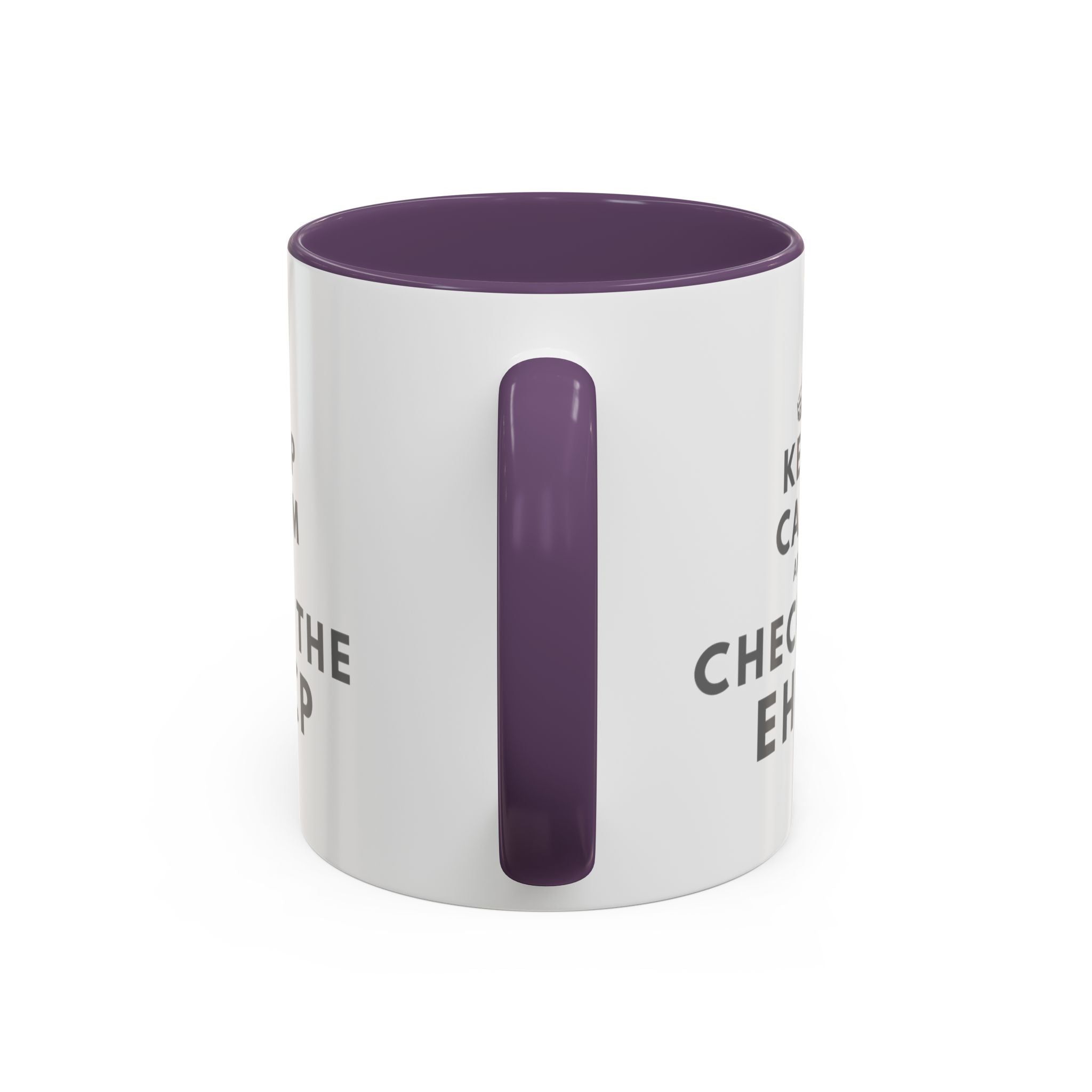"Keep Calm and Check the EHCP" Accent Ceramic Mug- 11oz