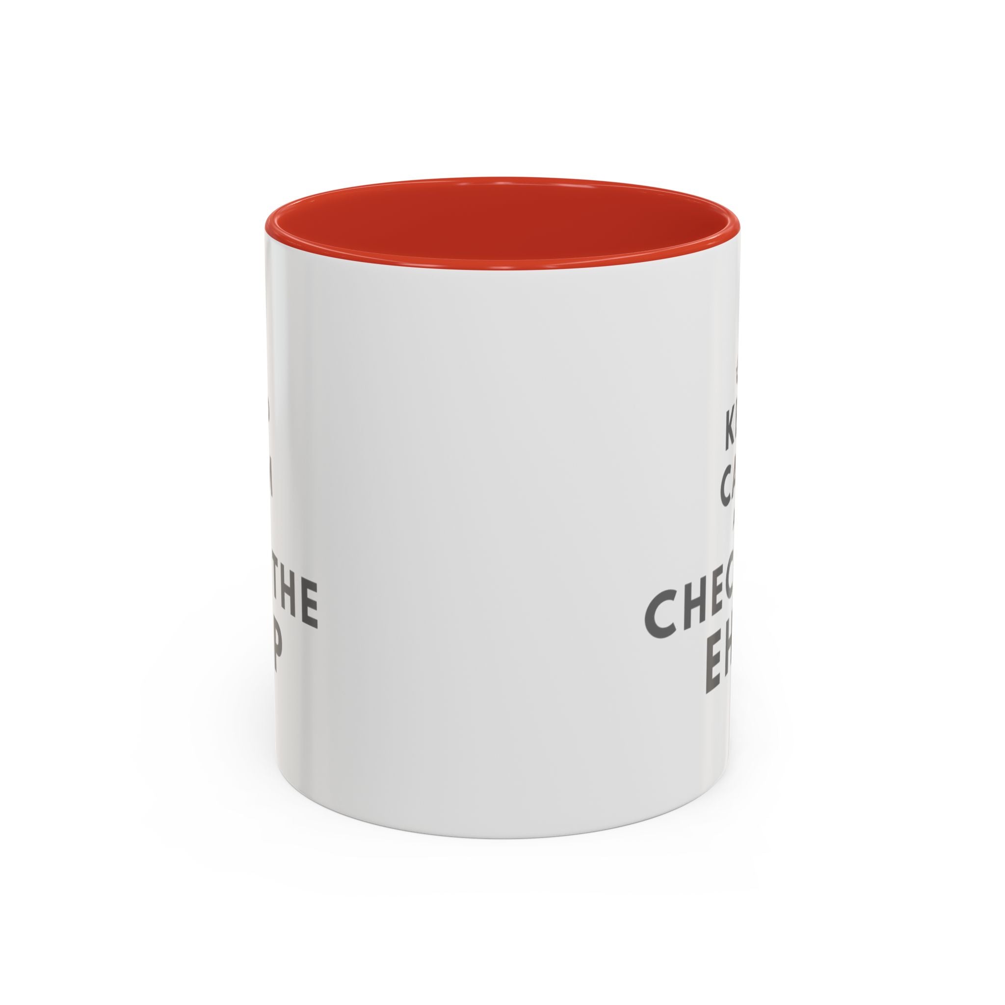 "Keep Calm and Check the EHCP" Accent Ceramic Mug- 11oz